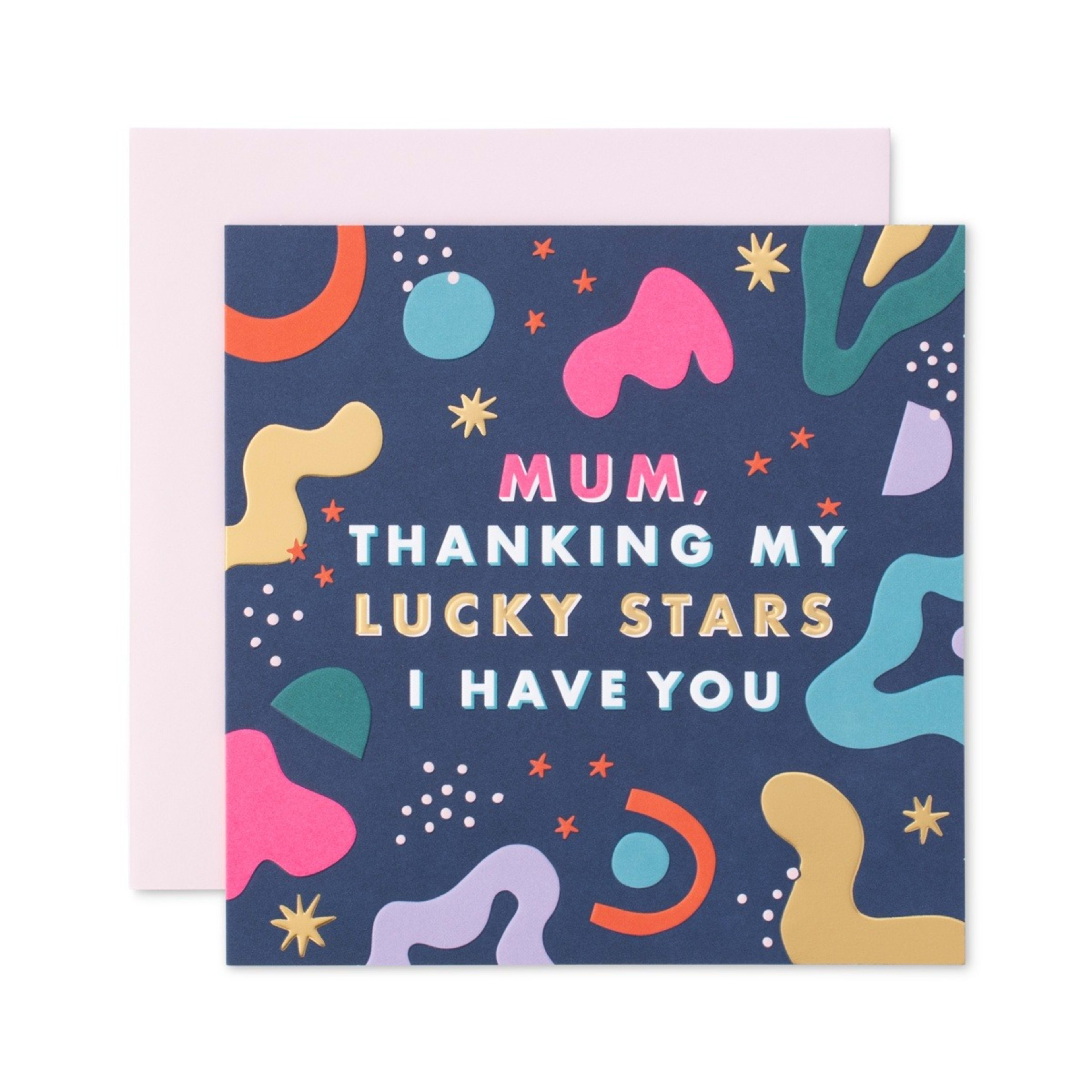 1 Hallmark Mother's Day Card - Thanking My Lucky Stars I Have You