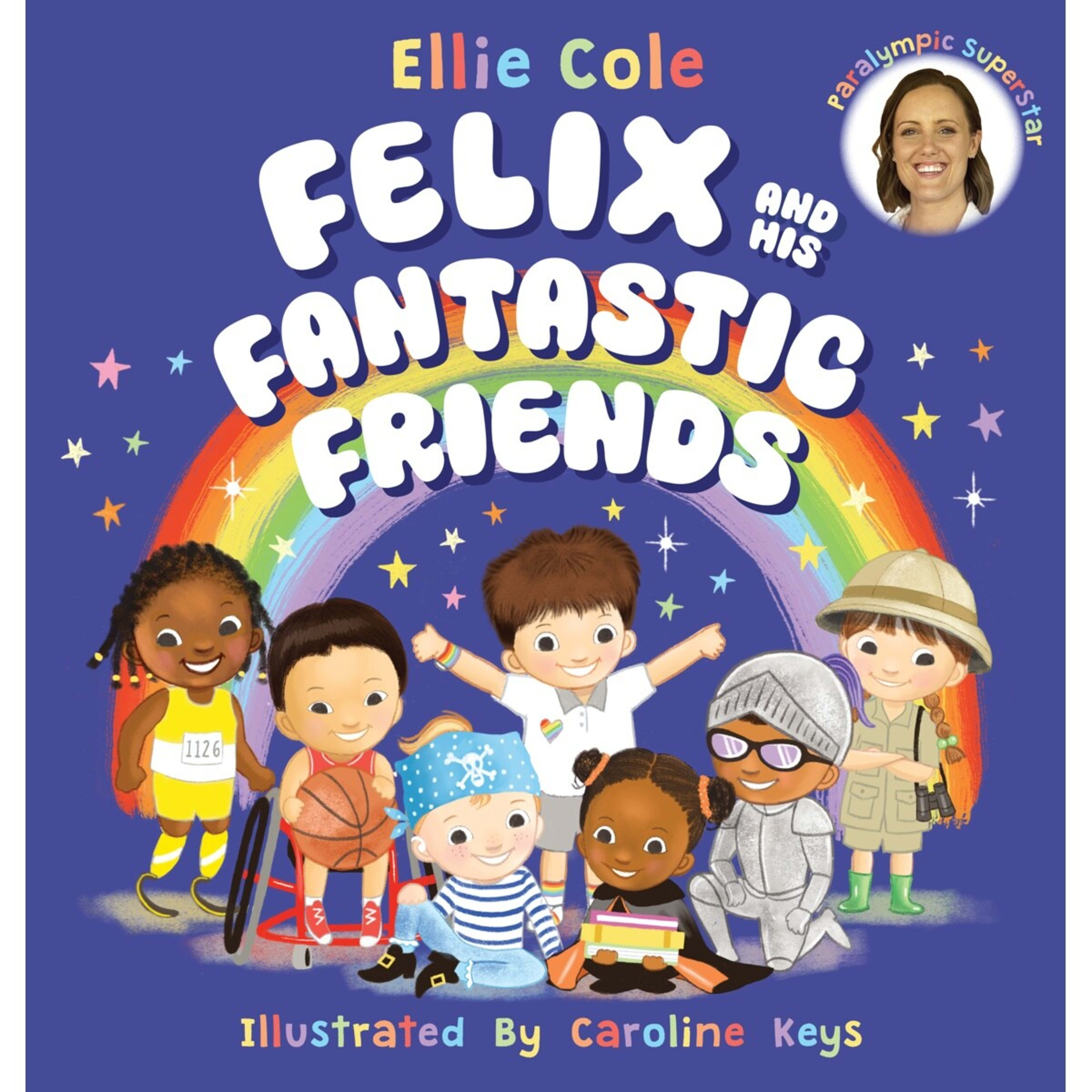 1 Felix and His Fantastic Friends By Ellie Cole - Book
