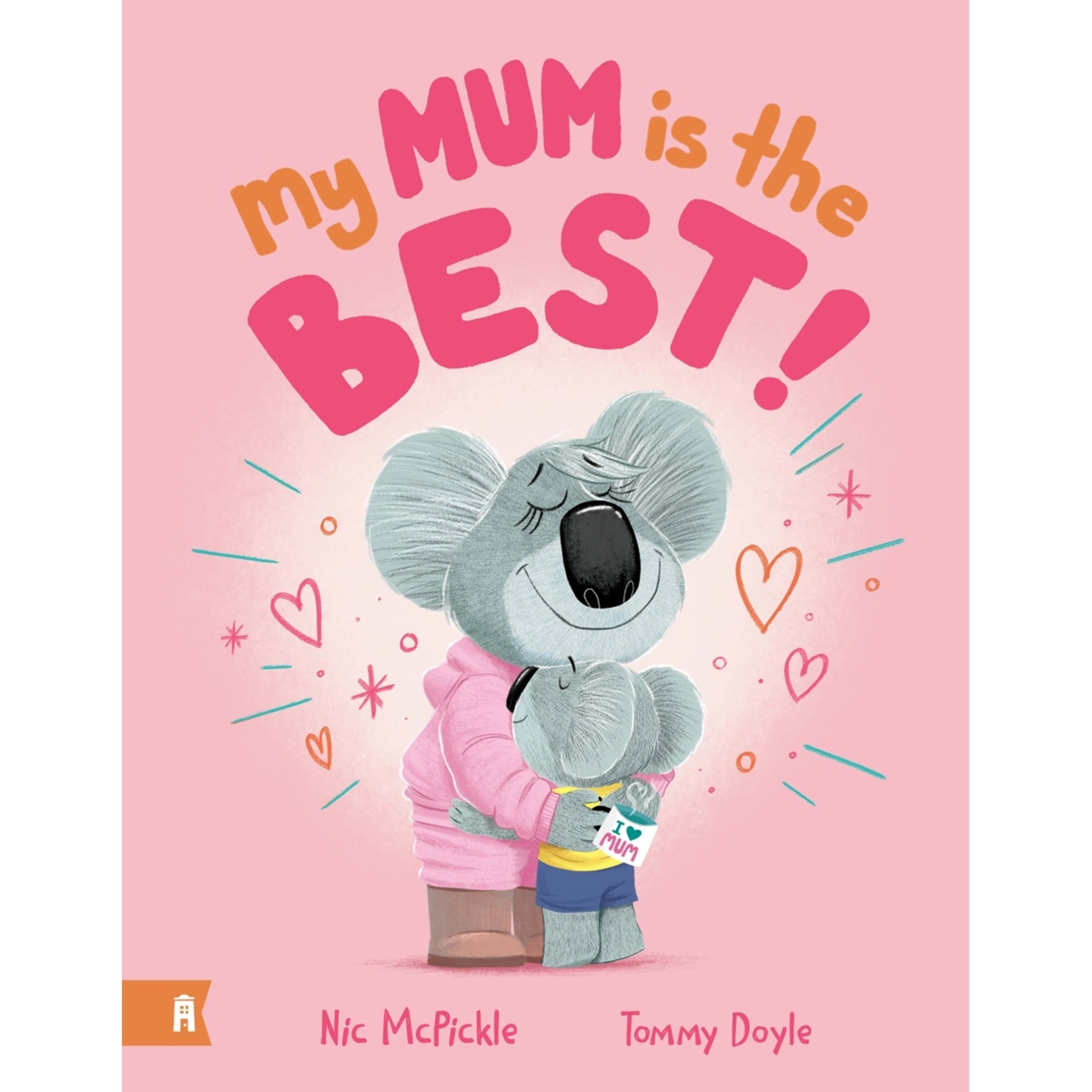 1 My Mum is the Best by Nic McPickle - Book