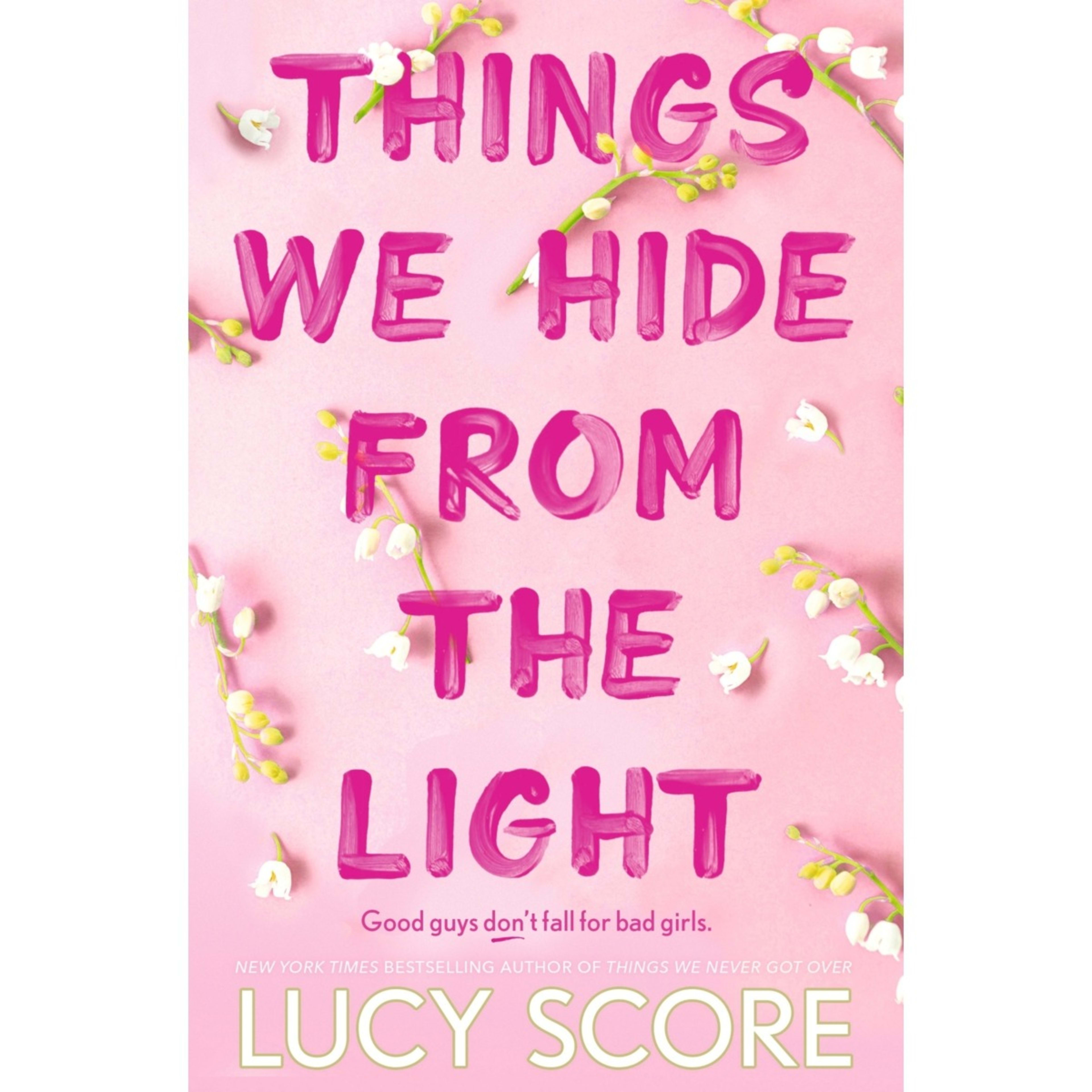Things We Hide from the Light by Lucy Score - Book