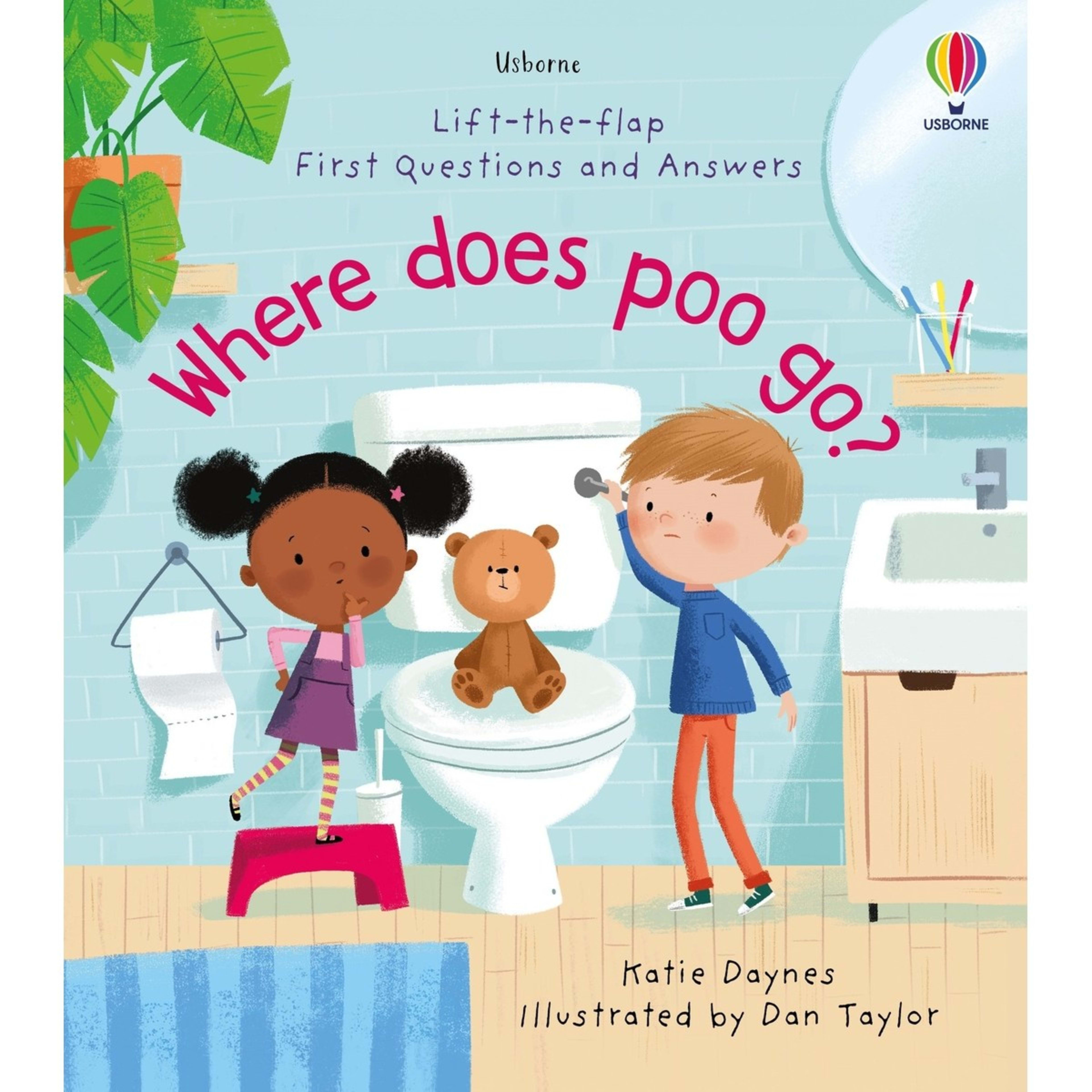 1 Usborne Lift-the-Flap First Questions and Answers: Where Does Poo Go? by Katie Daynes - Book