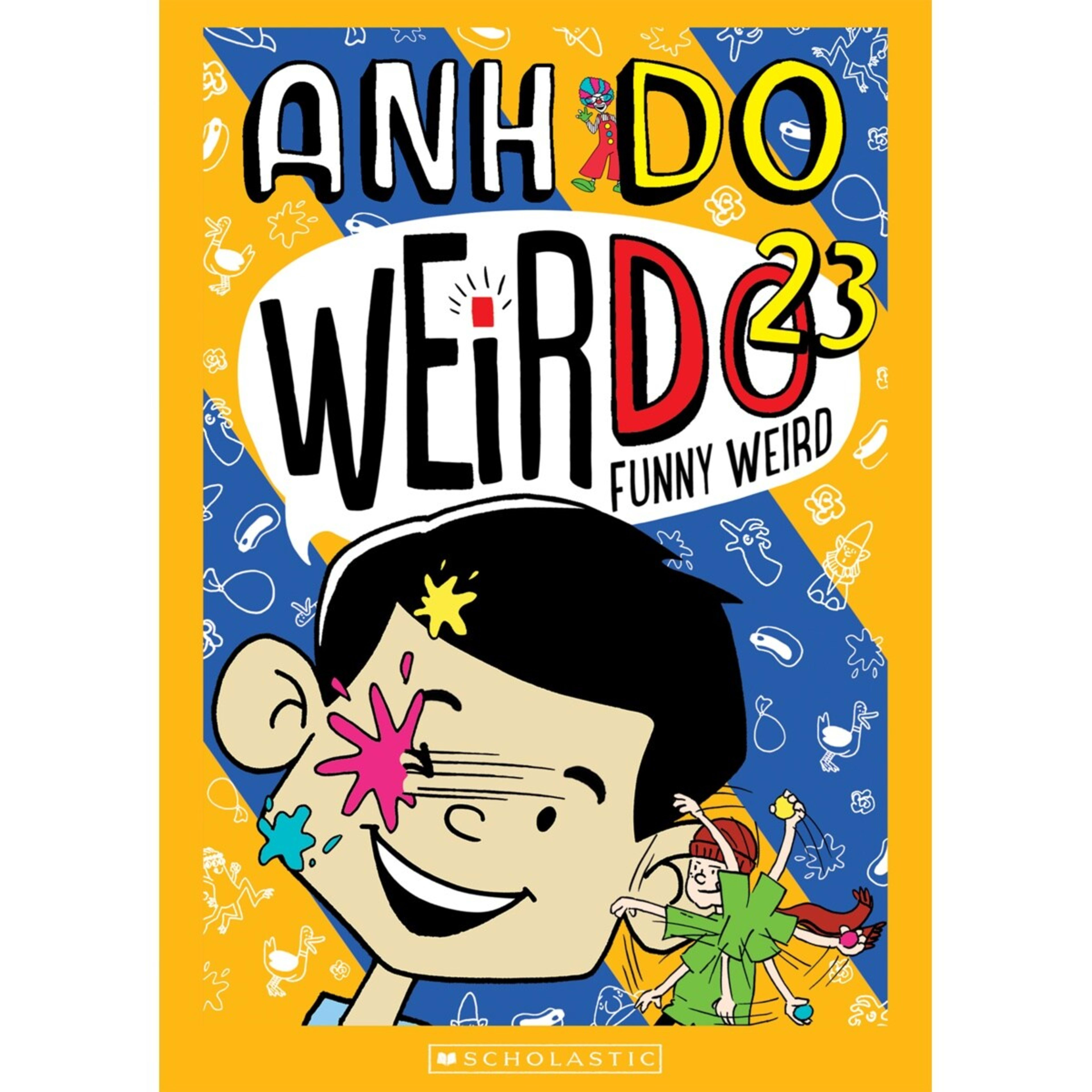 1 Funny Weird (Weirdo 23) by Anh Do - Book