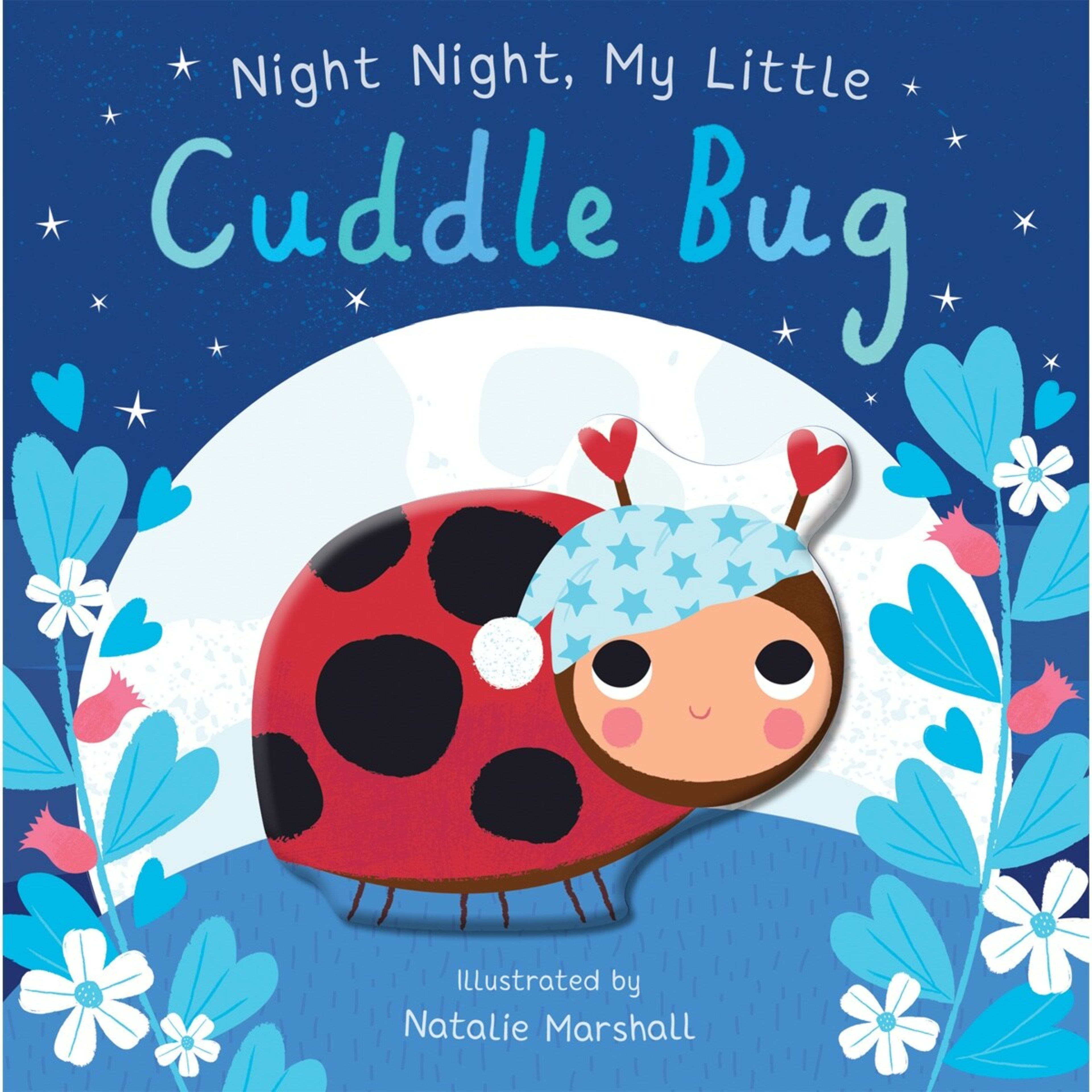 1 Night Night, My Little Cuddle Bug by Nicola Edwards - Book
