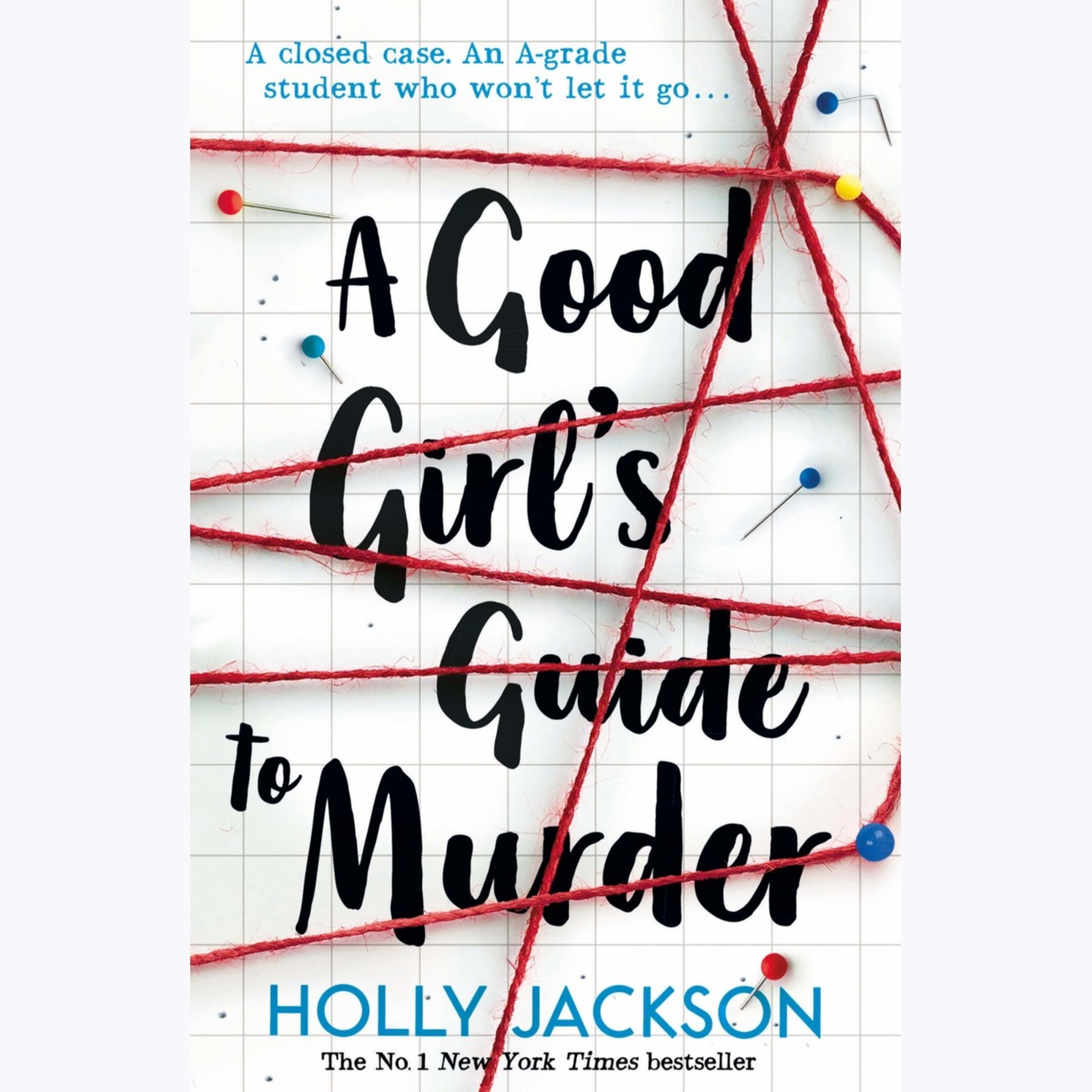 1 A Good Girl's Guide to Murder by Holly Jackson - Book