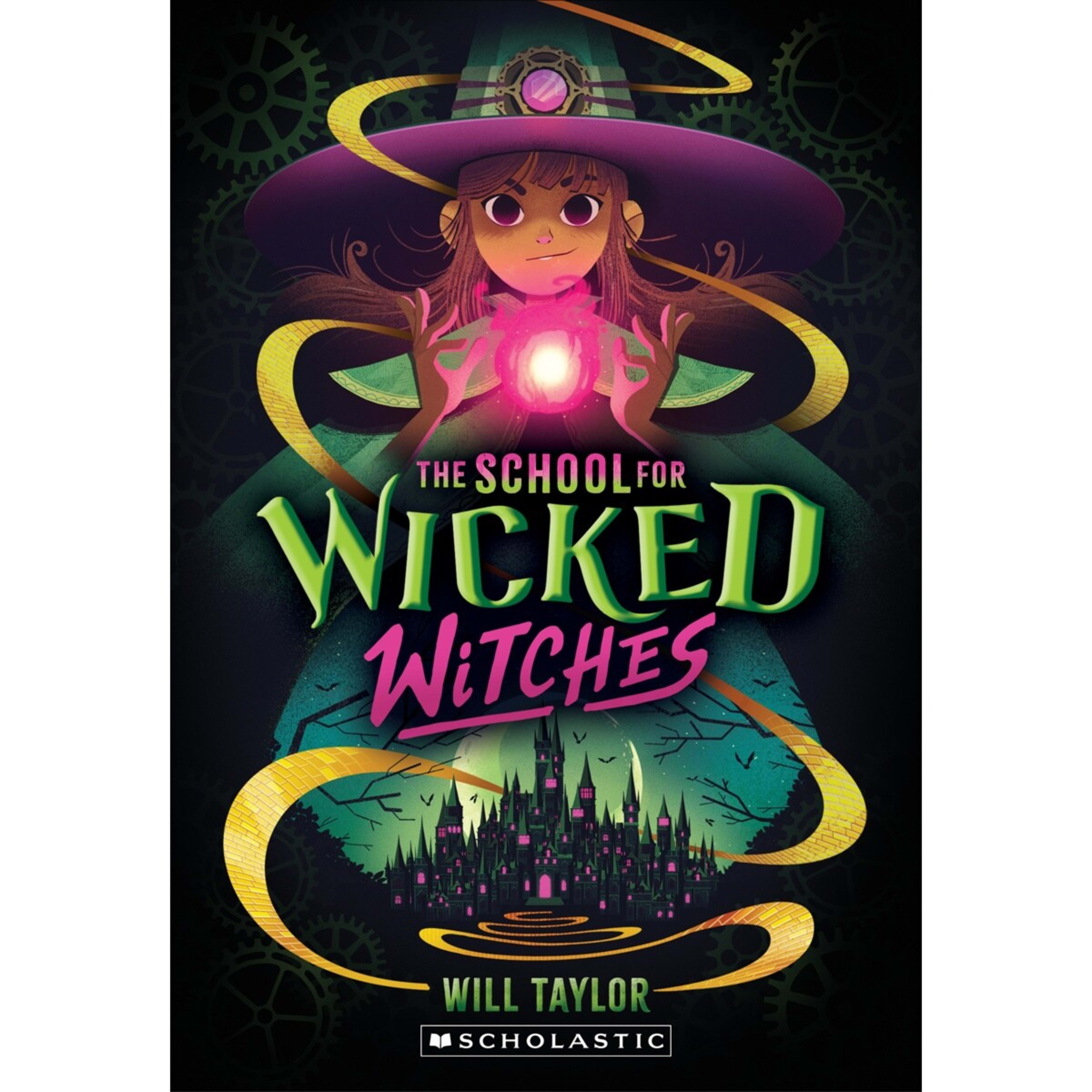 1 The School For Wicked Witches by Will Taylor - Book
