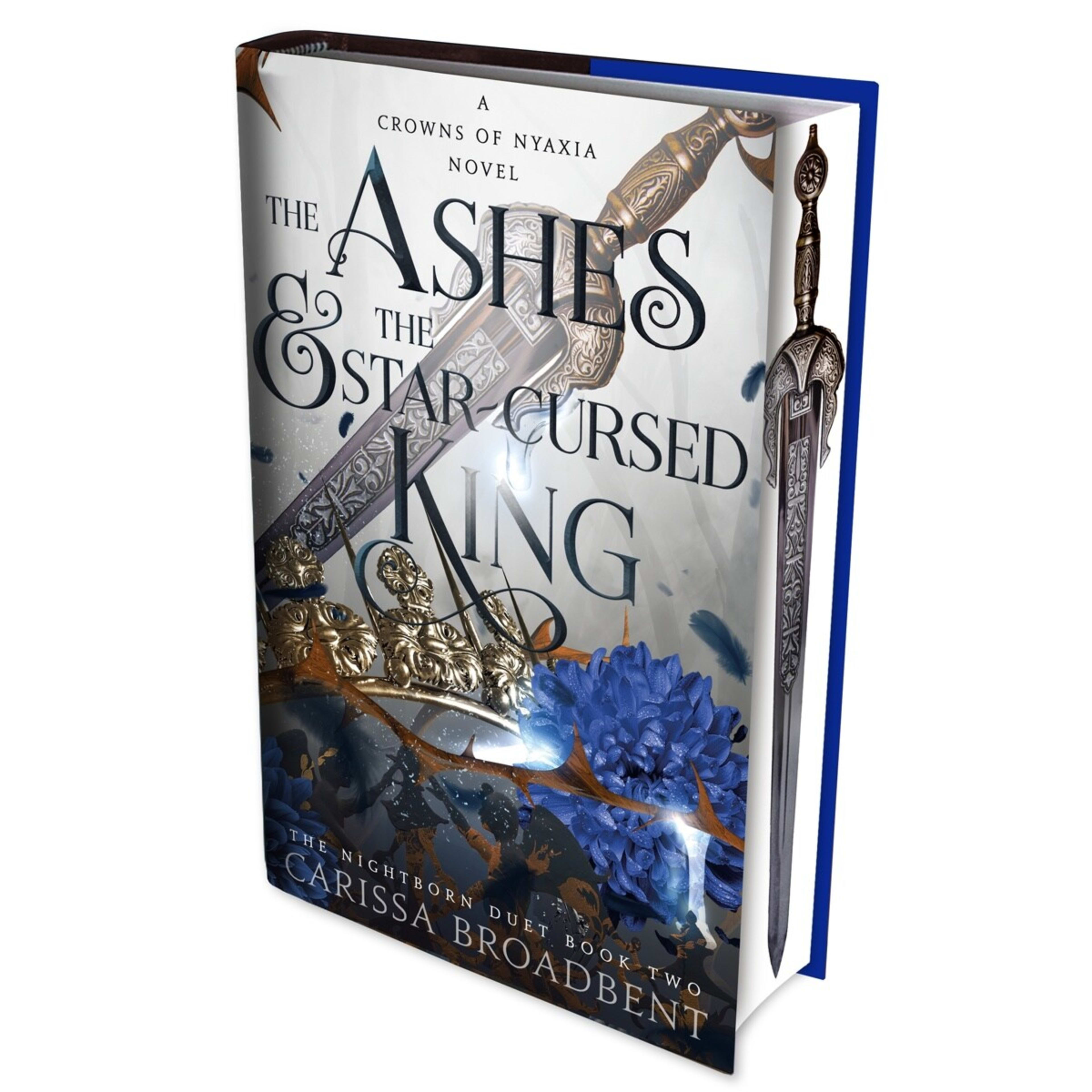 1 Crowns of Nyaxia: The Ashes and The Star-Cursed King by Carissa Broadbent - Book 2