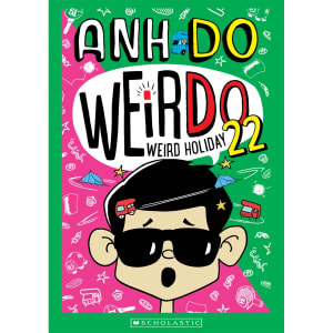 Weirdo: Weird Holiday by Anh Do - Book 22 - Kmart