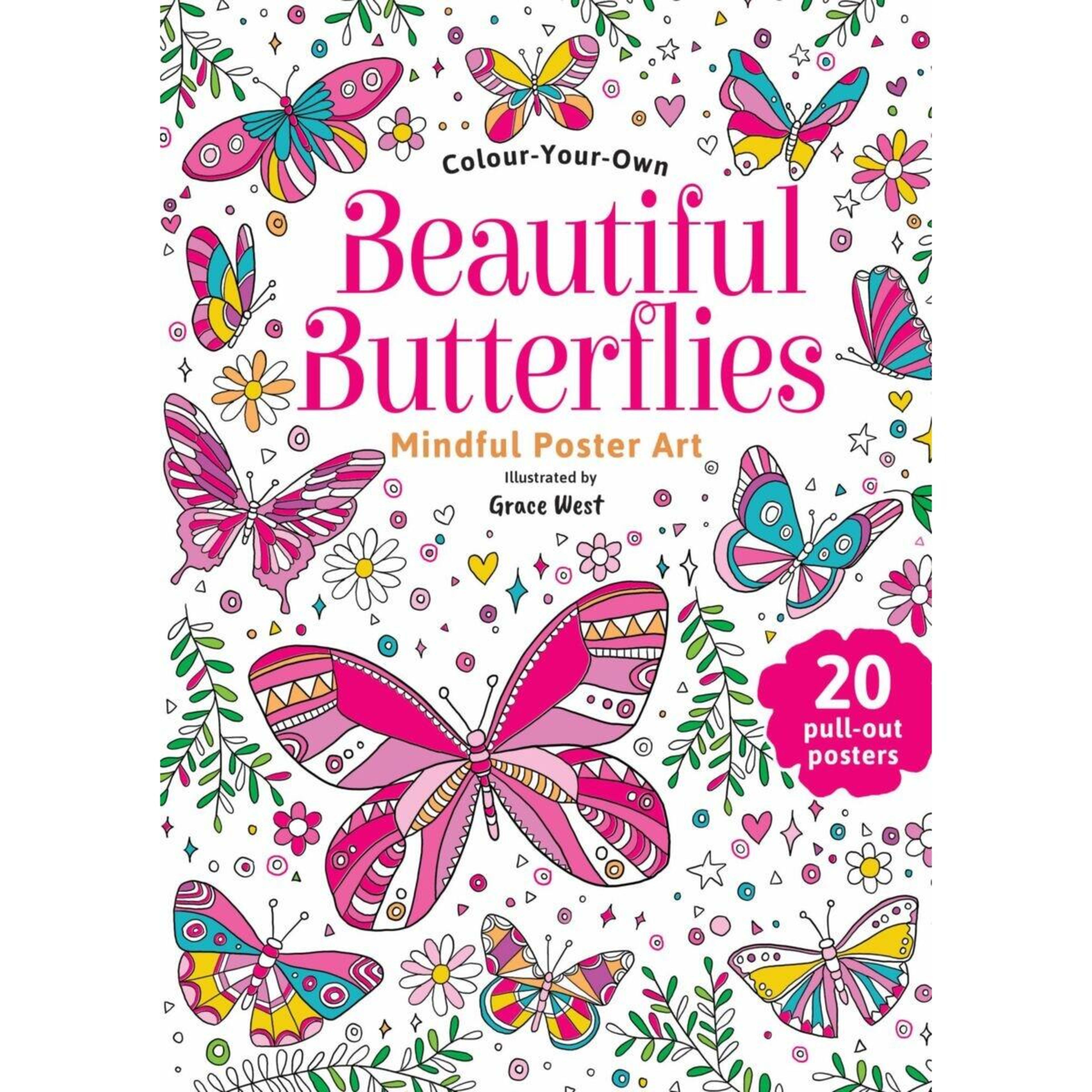 1 Colour-Your-Own Beautiful Butterflies Mindful Poster Art by Grace West - Book