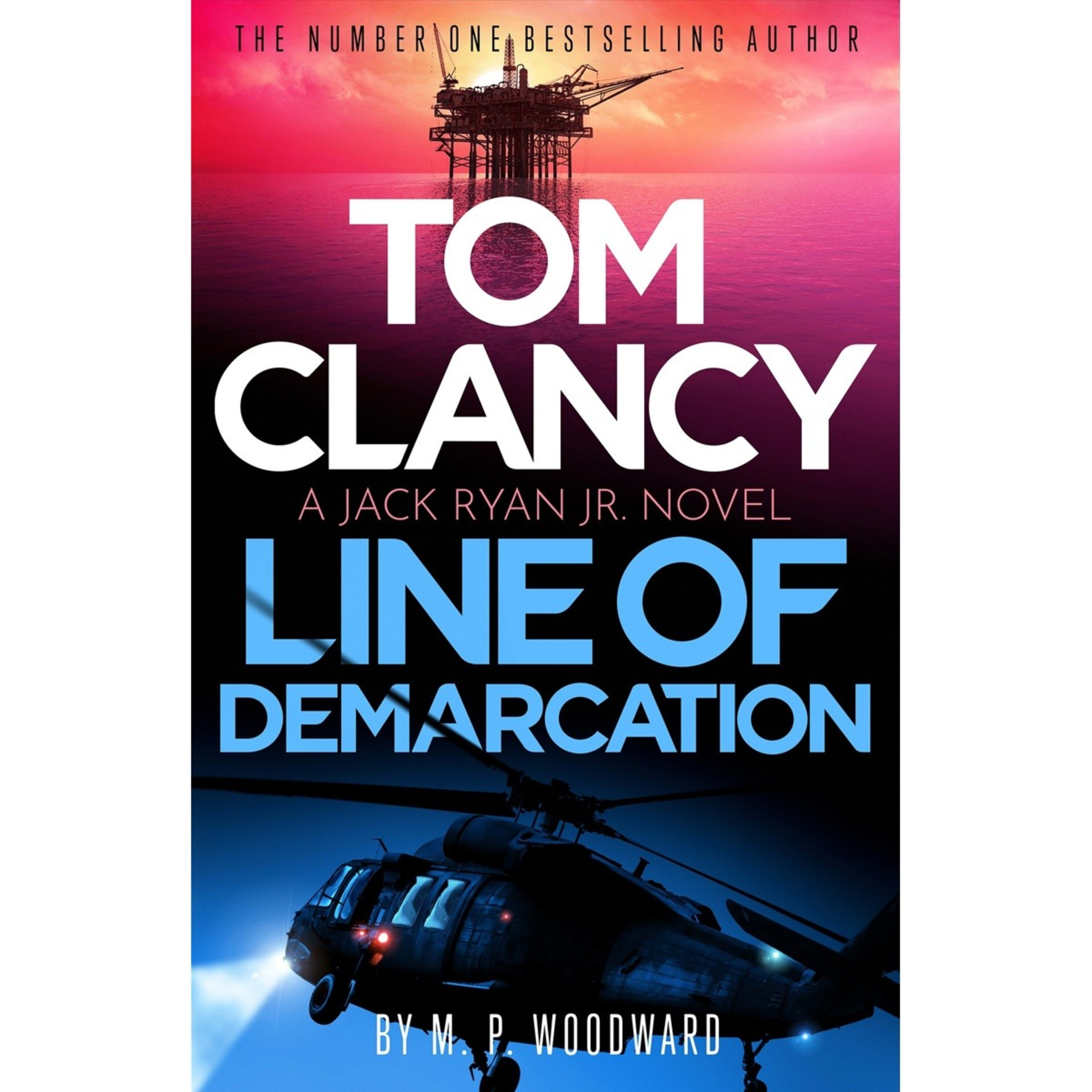 1 Jack Ryan Jr.: Tom Clancy Line of Demarcation by M.P. Woodward - Book