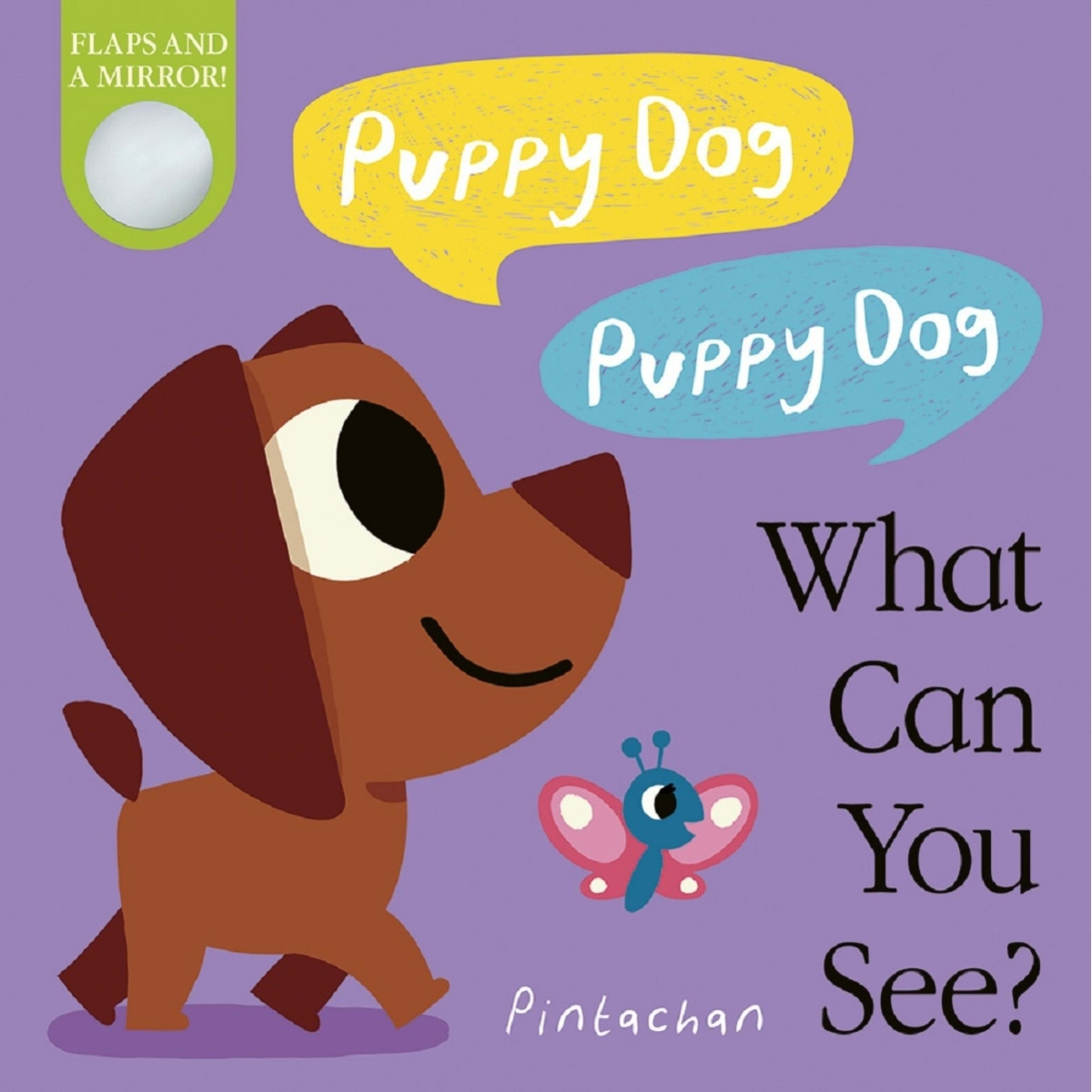 1 Puppy Dog! Puppy Dog! What Can You See? by Amelia Hepworth - Book