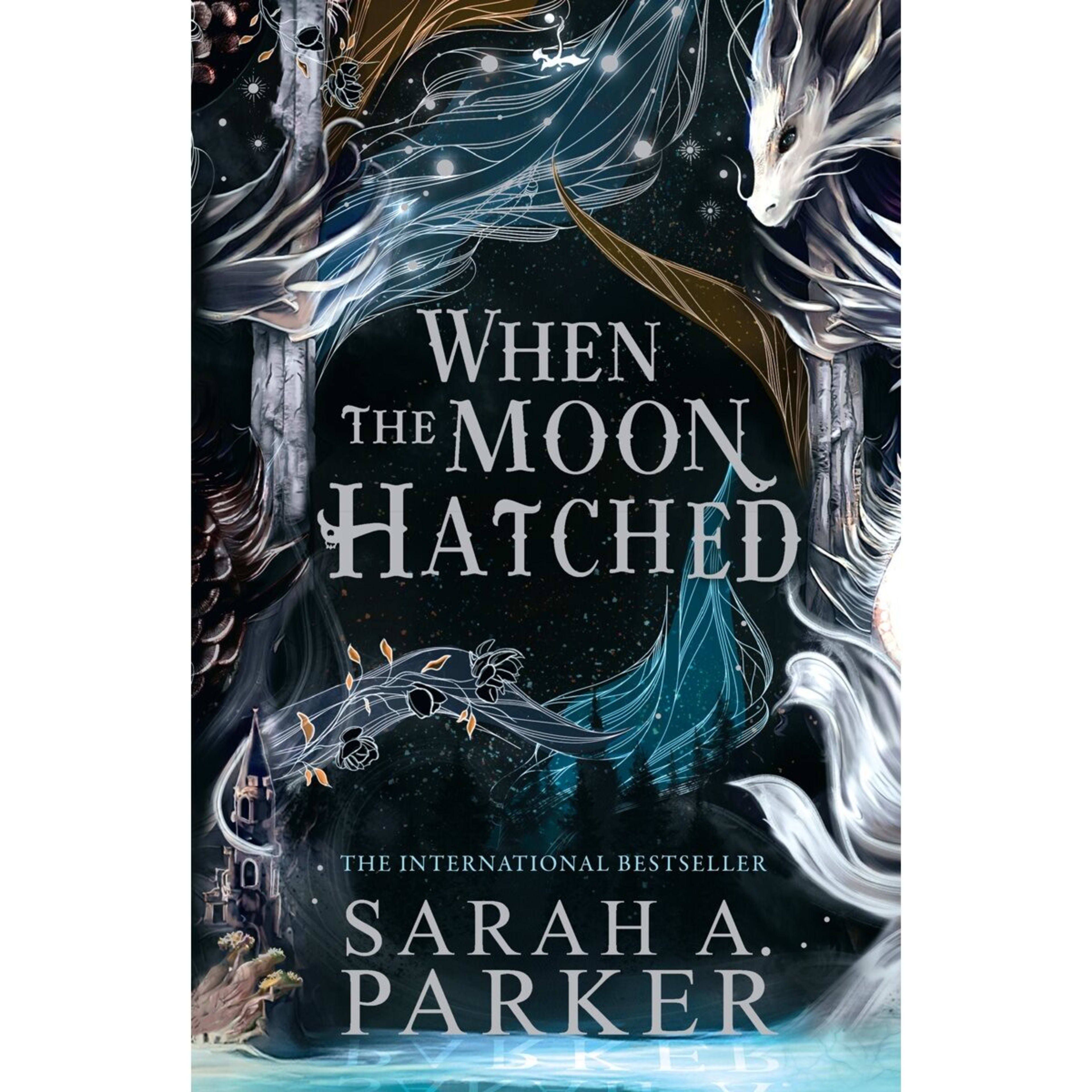 1 When the Moon Hatched by Sarah A. Parker - Book