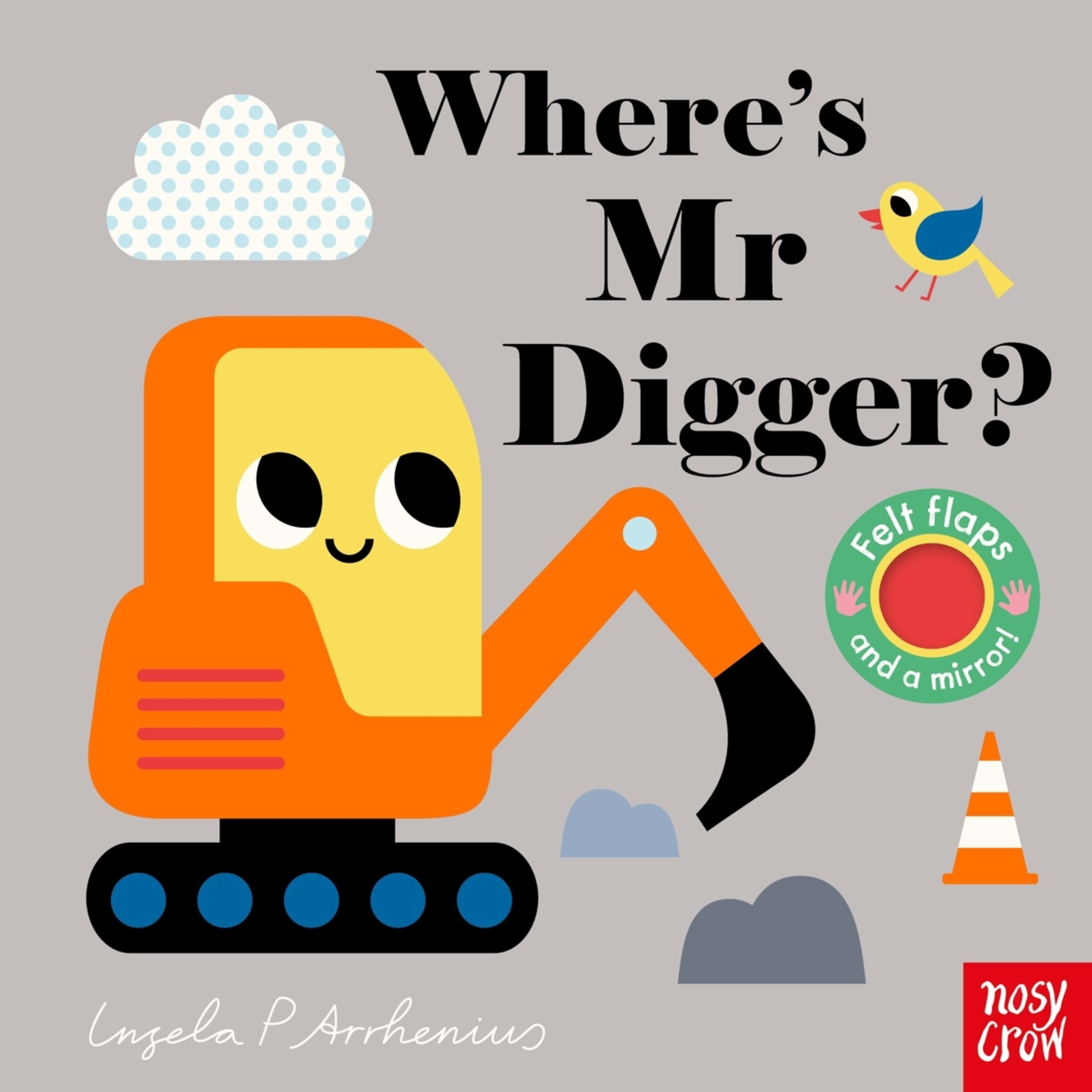 1 Where's Mr Digger? by Ingela P Arrhenius - Book