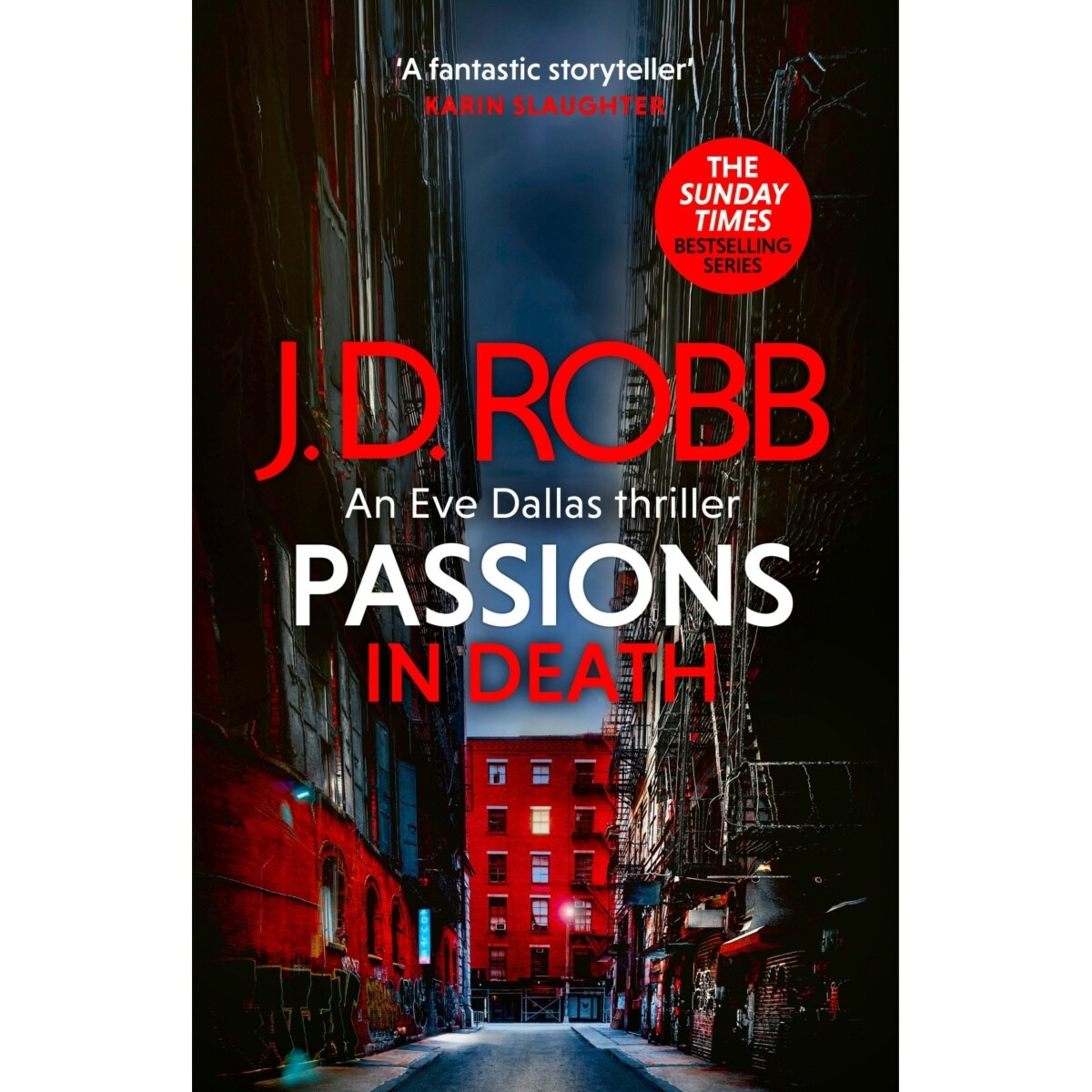 1 Passions in Death: An Eve Dallas Thriller by J. D. Robb - Book