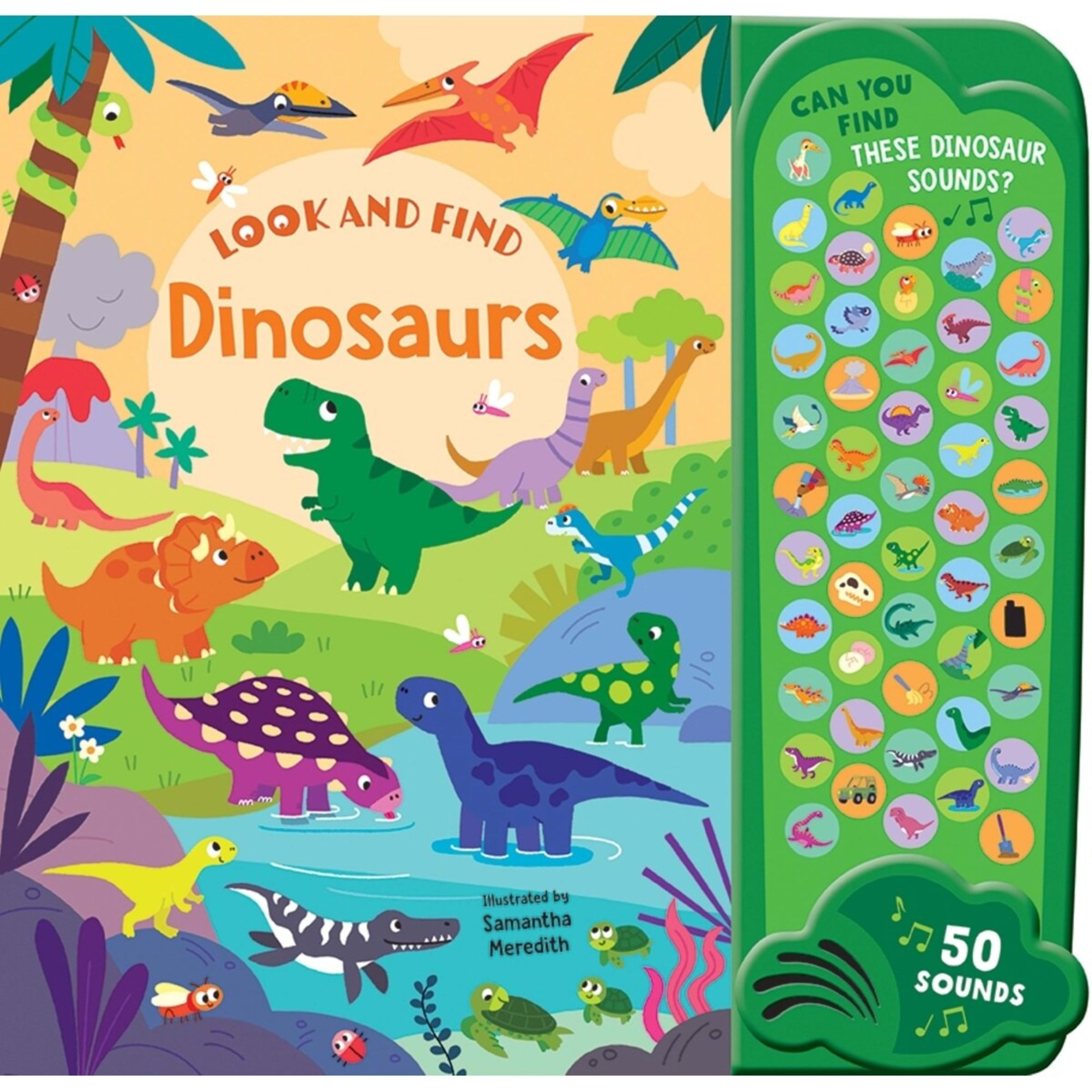 1 Look and Find: Dinosaurs by Samantha Meredith - Sound Book