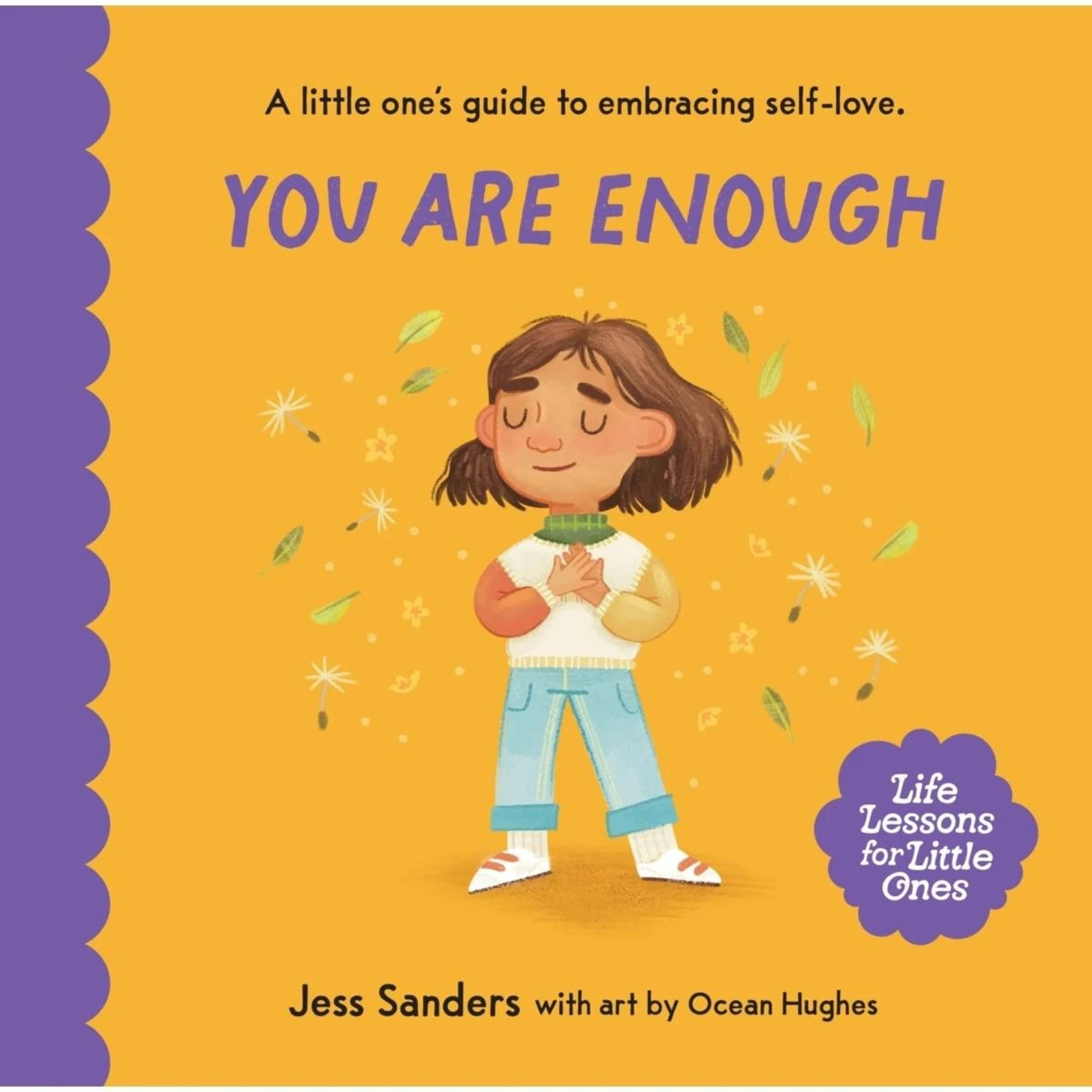 1 Life Lessons for Little Ones: You Are Enough by Jess Sanders - Book, 1 of 5