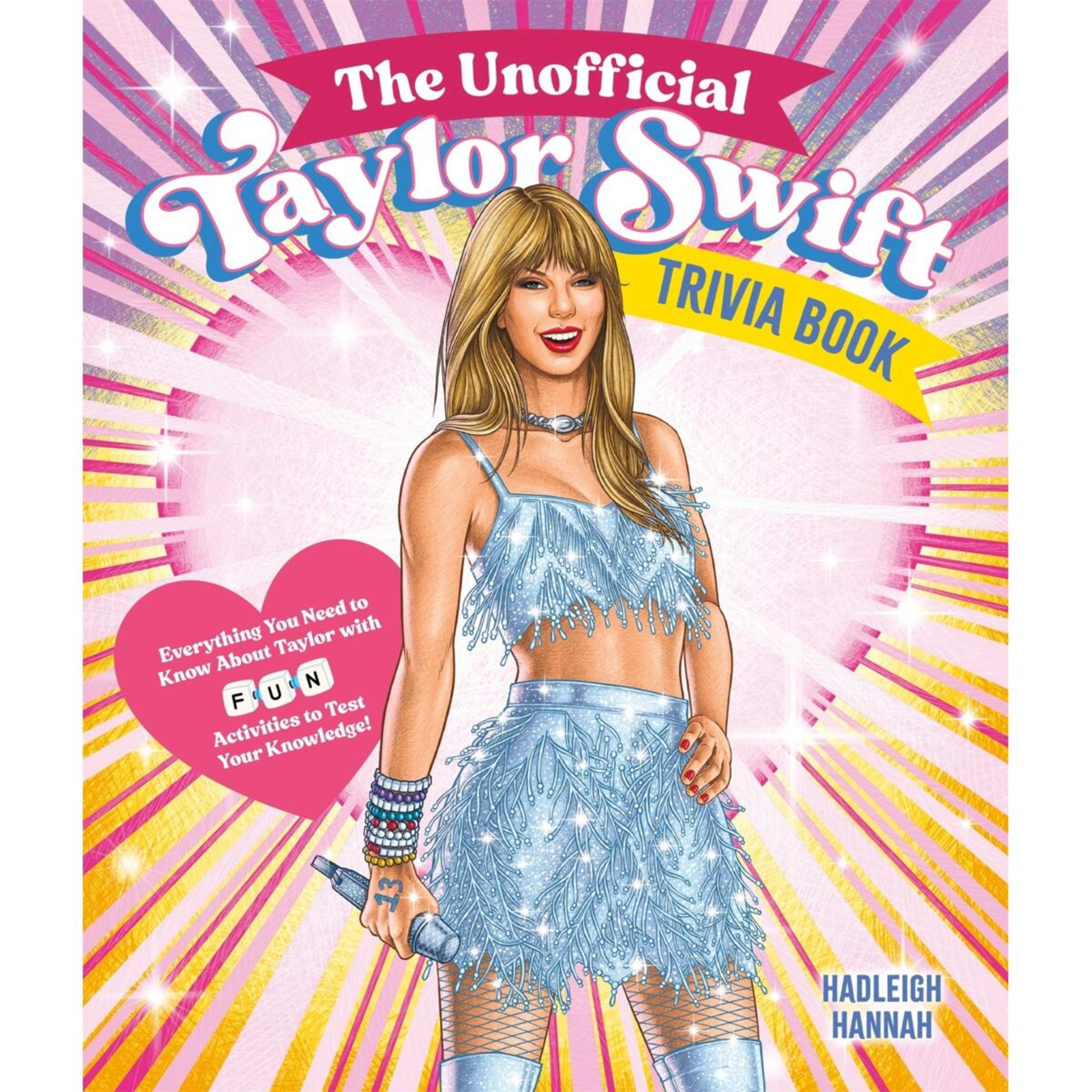 1 The Unofficial Taylor Swift Trivia Book by Hadleigh Hannah - Book