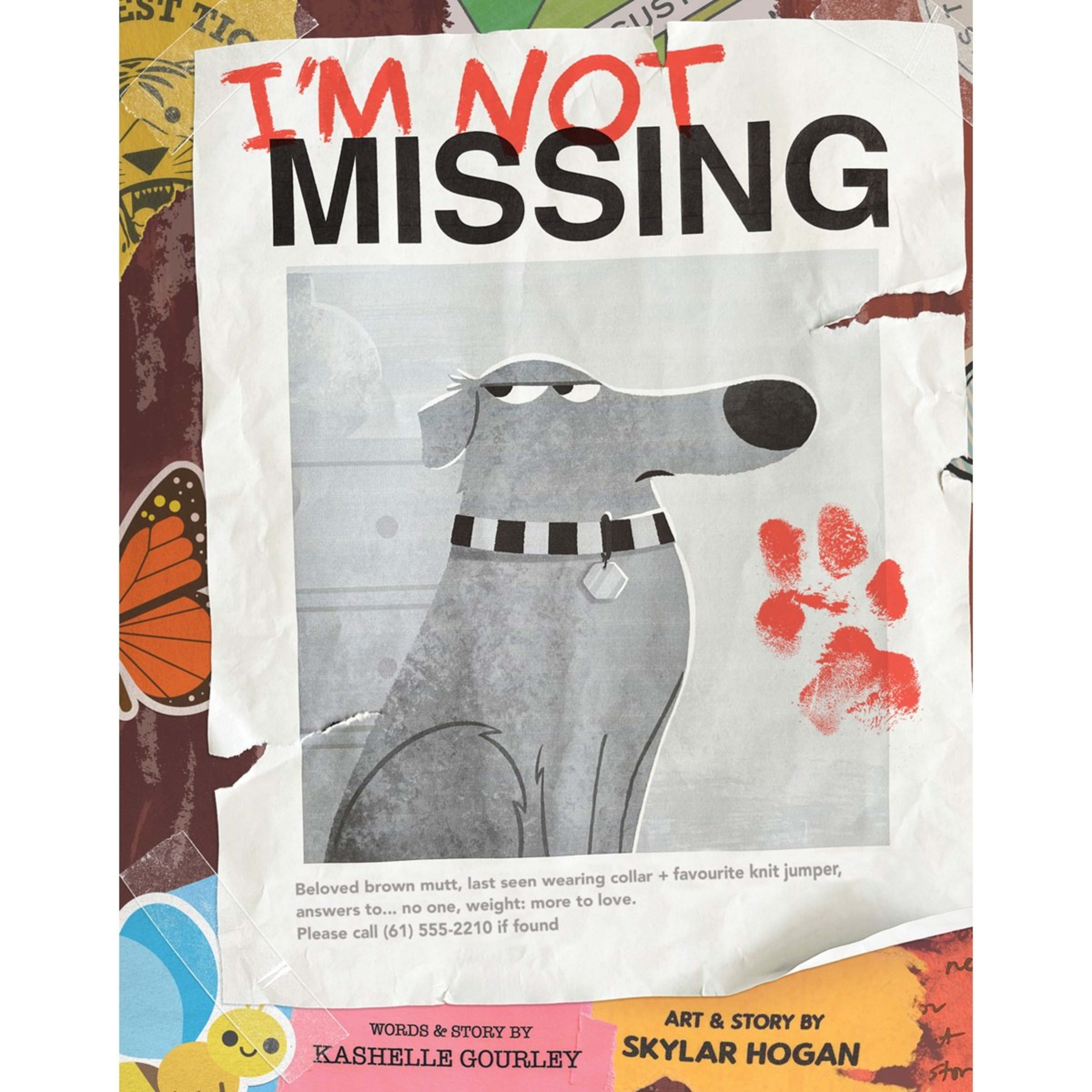 1 I'm Not Missing by Kashelle Gourley and Skylar Hogan - Book
