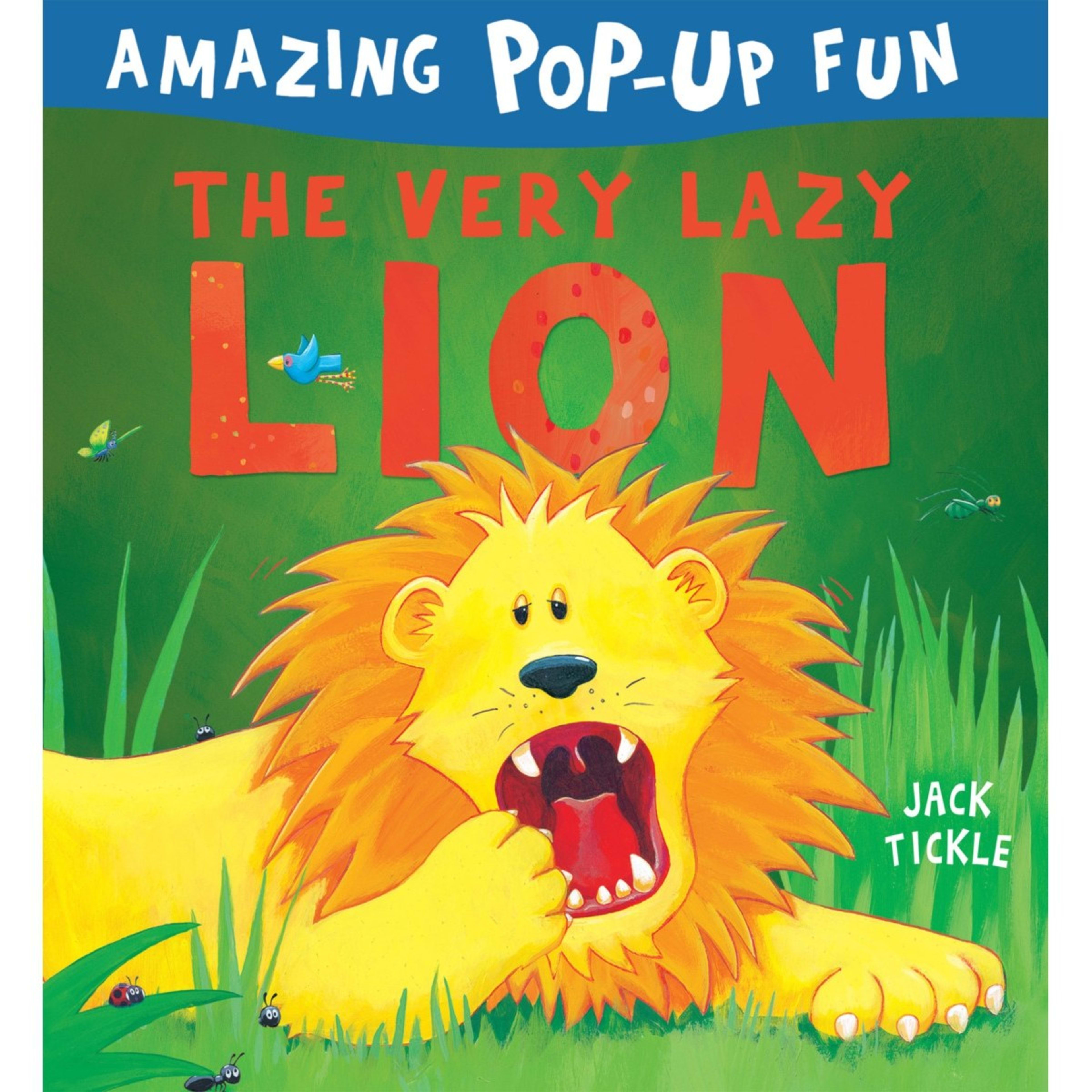 1 The Very Lazy Lion by Jack Tickle - Book