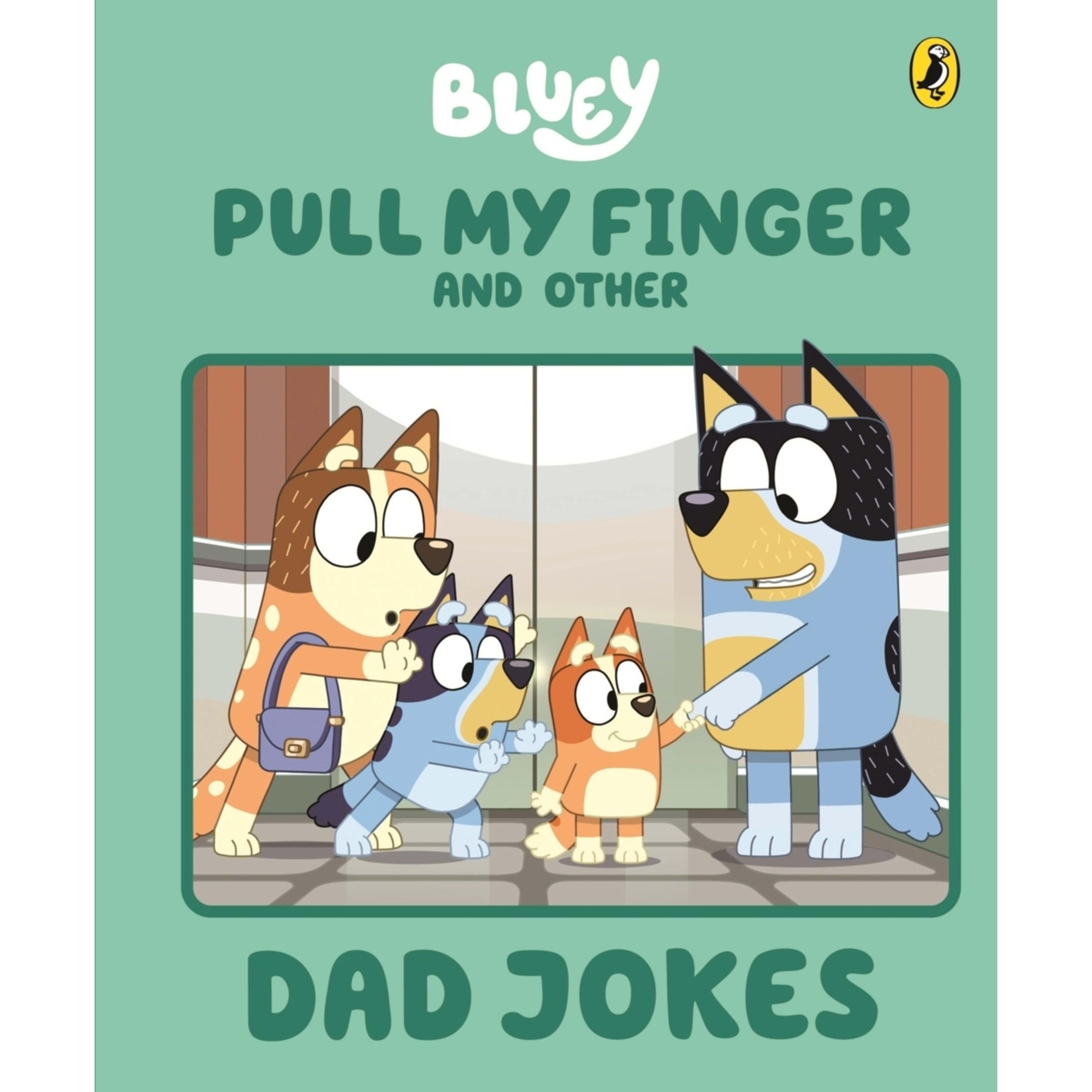 1 Bluey: Pull My Finger and Other Dad Jokes - Book
