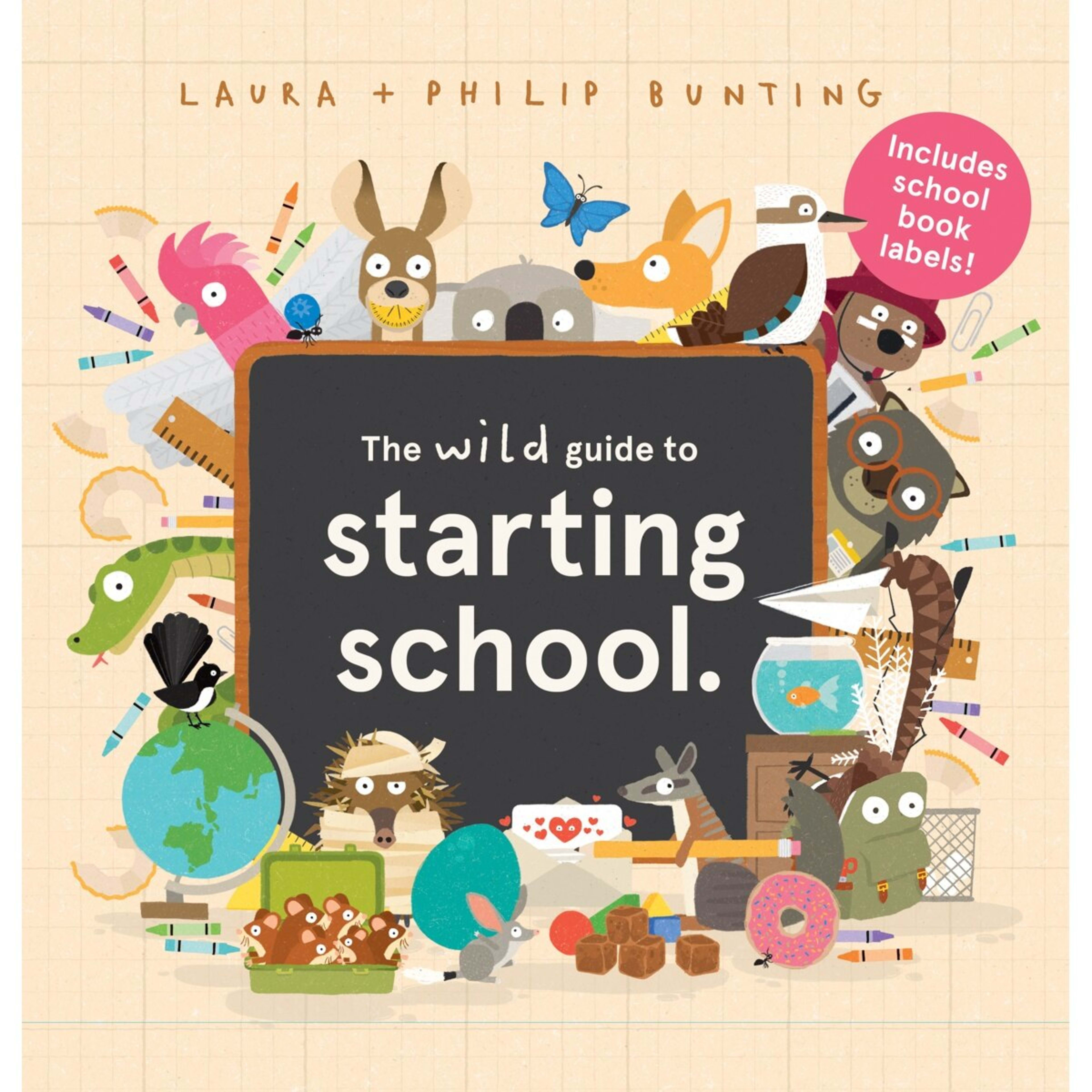1 The Wild Guide to Starting School by Laura Bunting - Book