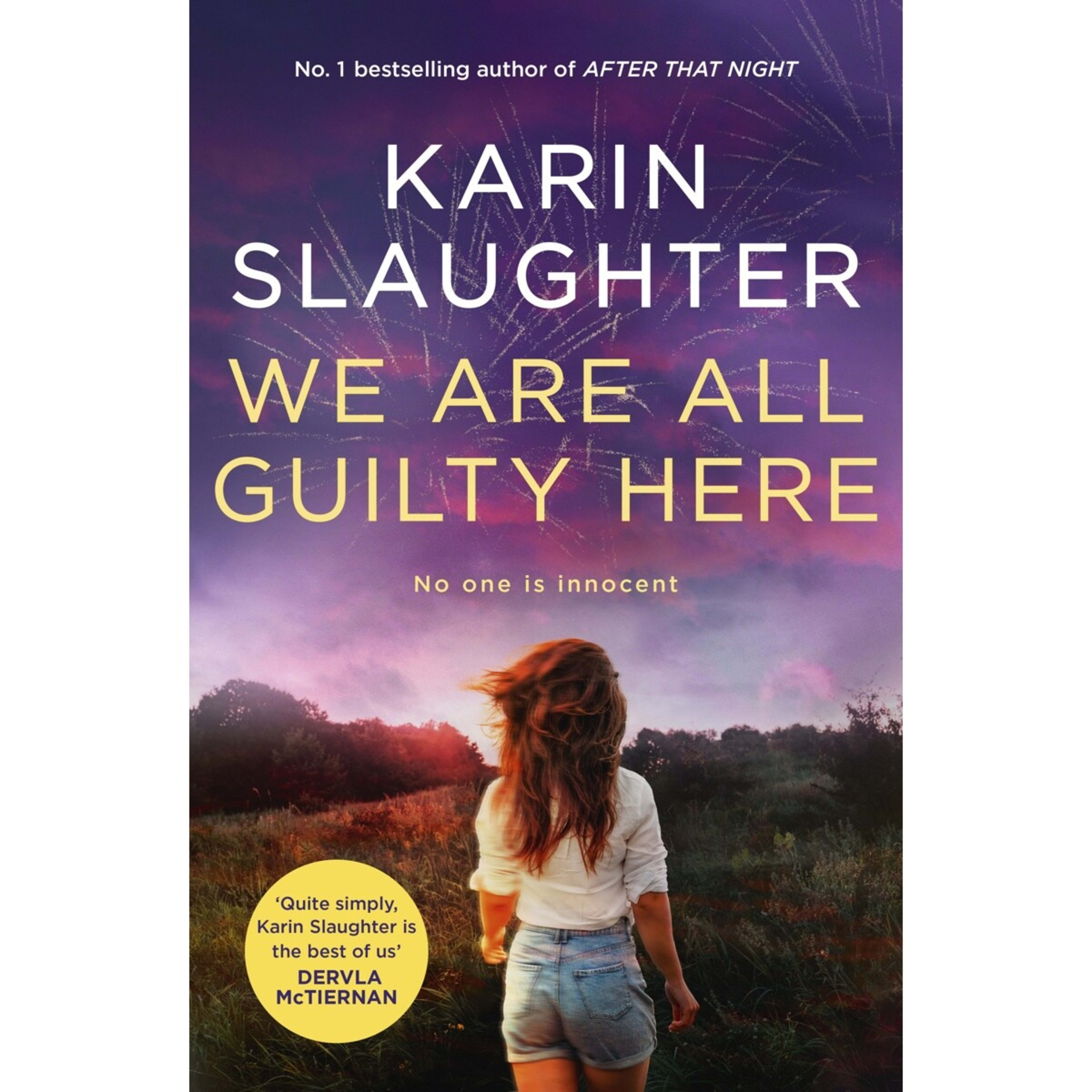 1 We Are All Guilty Here by Karin Slaughter - Book
