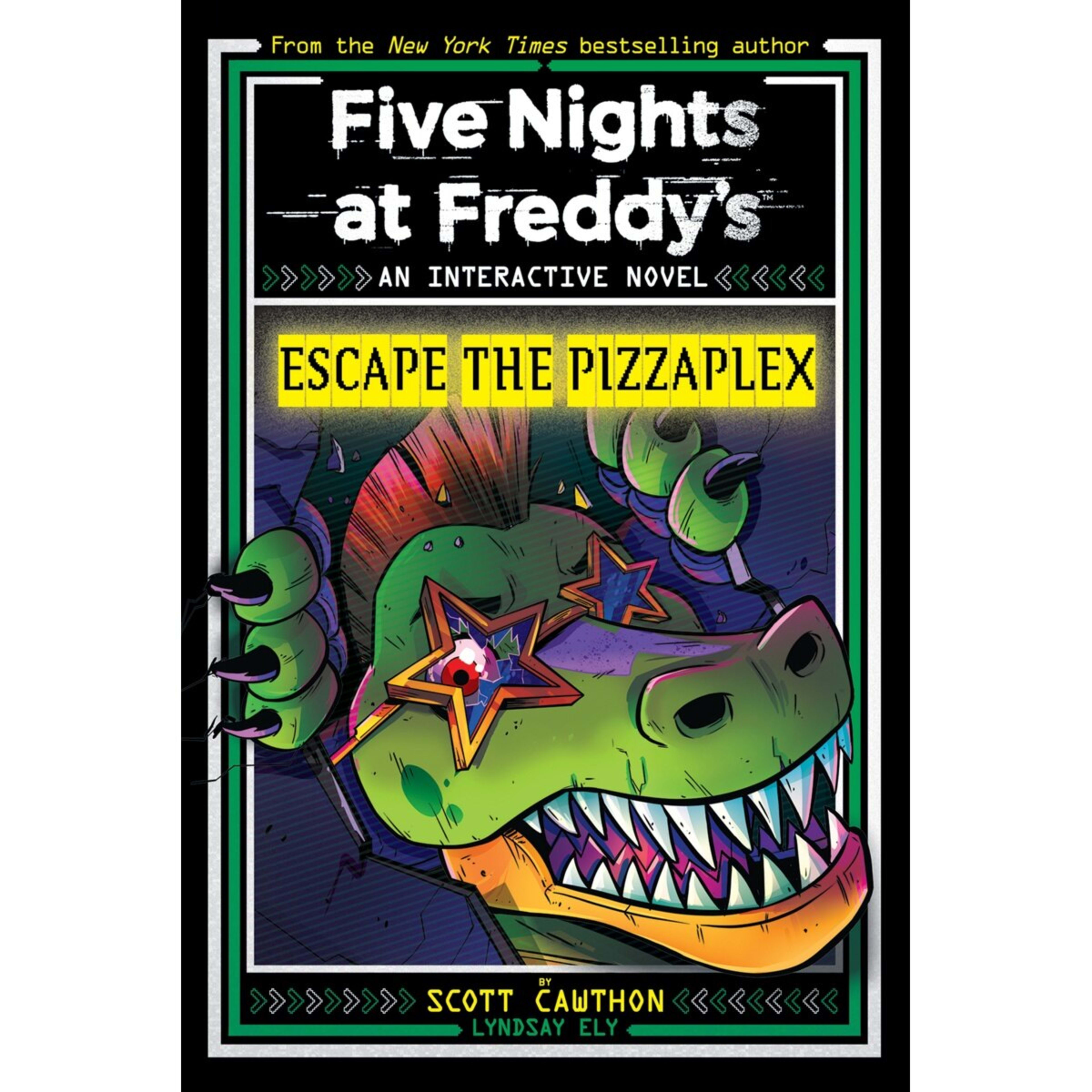 1 Five Nights at Freddy's An Interactive Novel: Escape the Pizzaplex by Scott Cawthon and Lyndsay Ely - Book