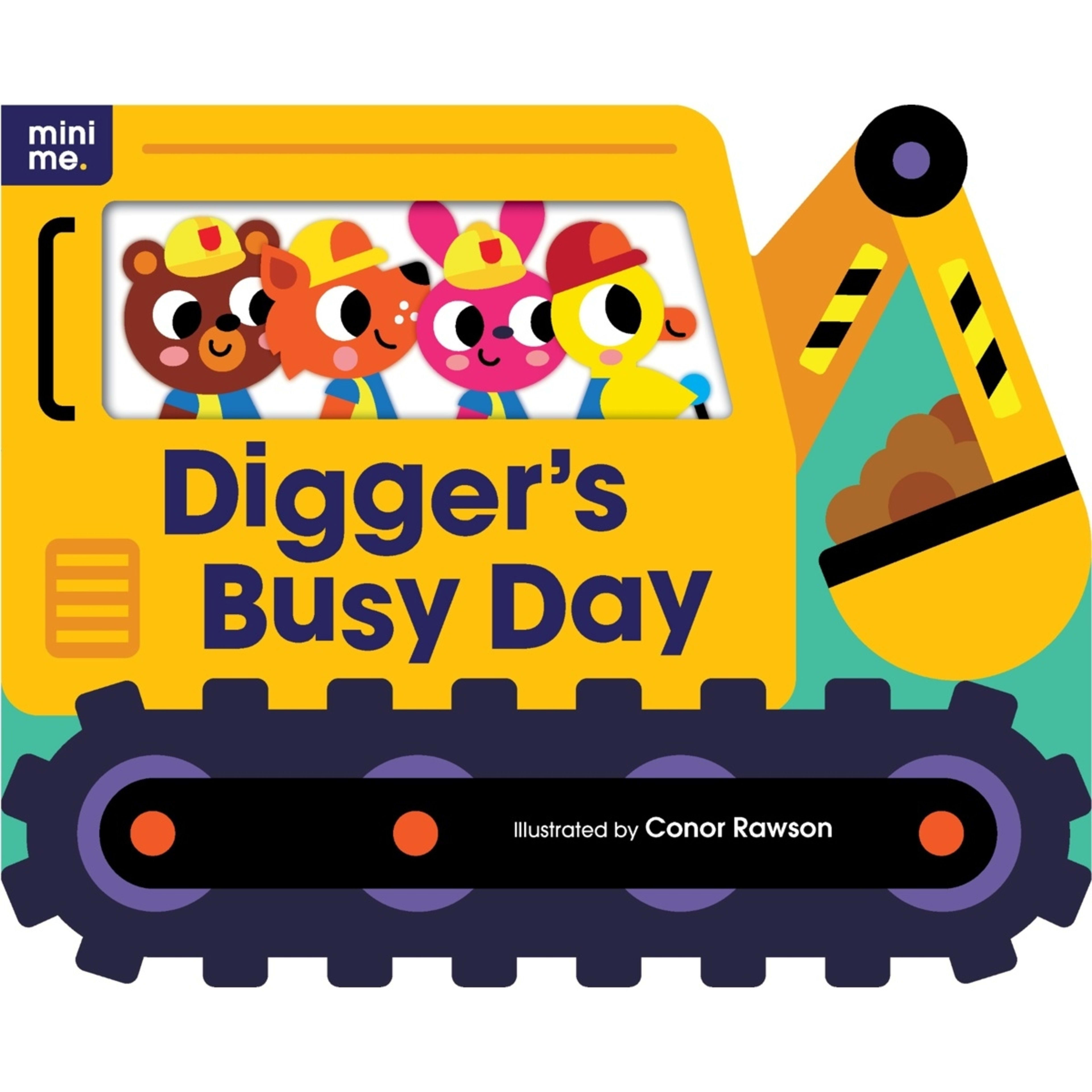 1 Mini Me: Digger's Busy Day by Conor Rawson - Book