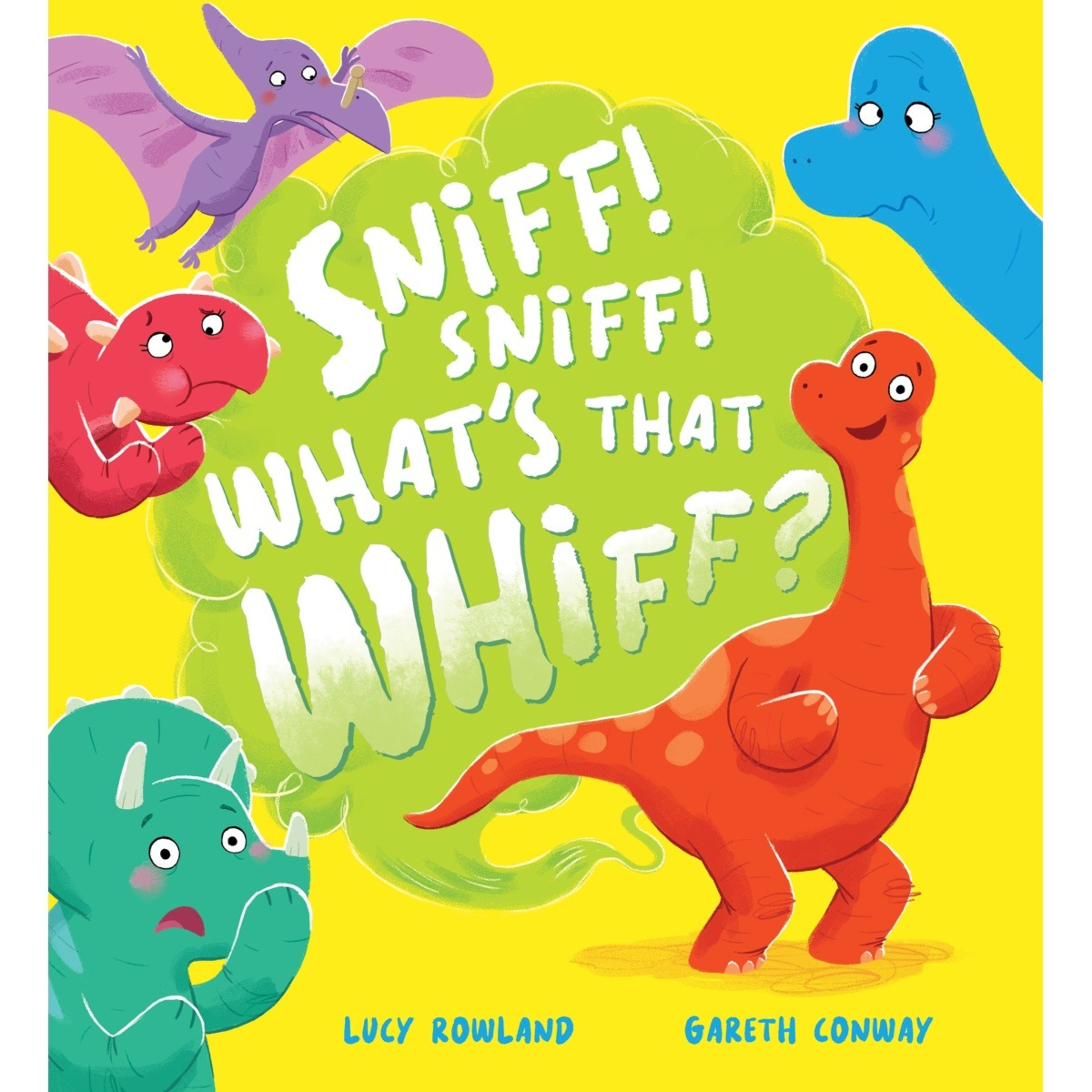 1 Sniff! Sniff! What's That Whiff? by Lucy Rowland - Book