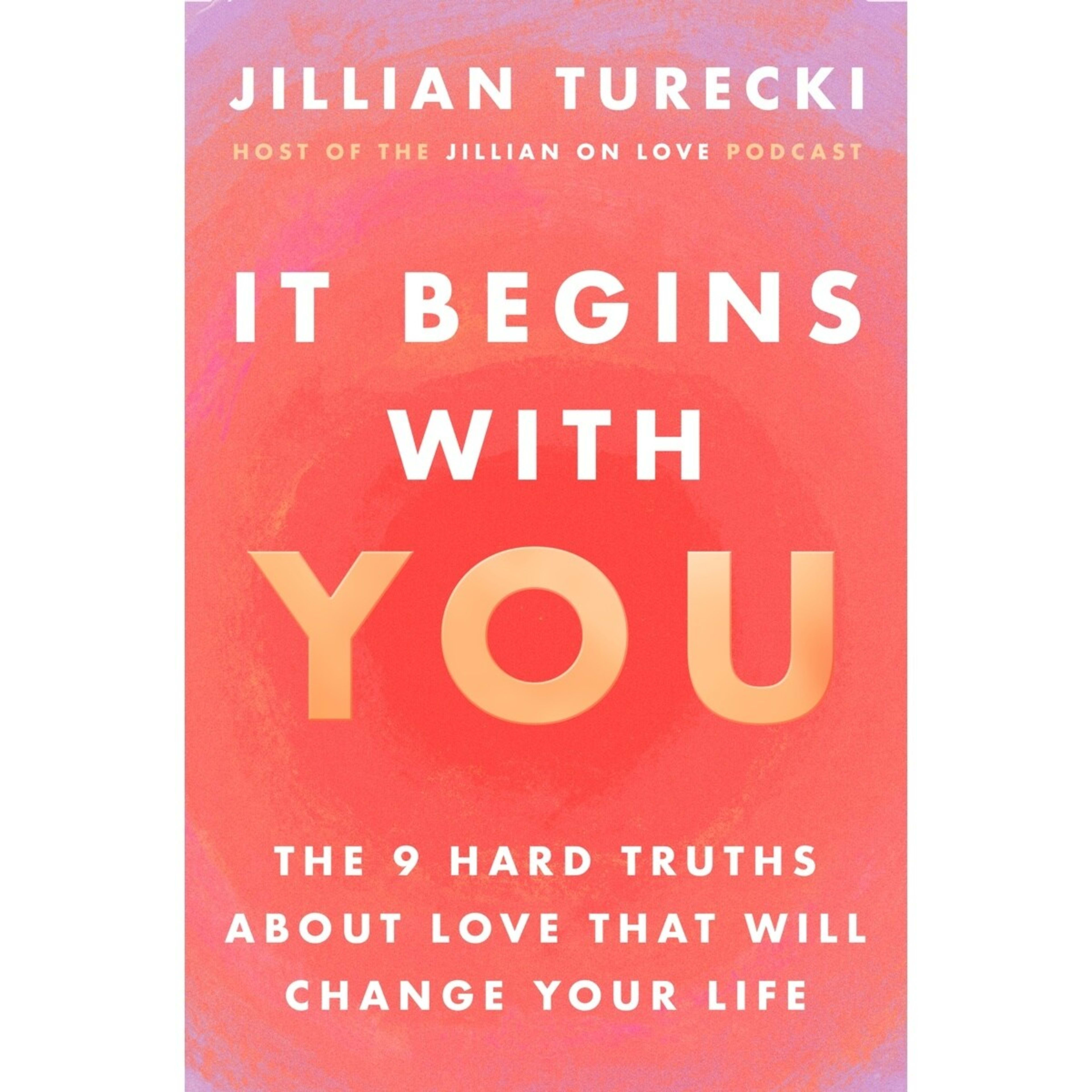 1 It Begins with You by Jillian Turecki - Book