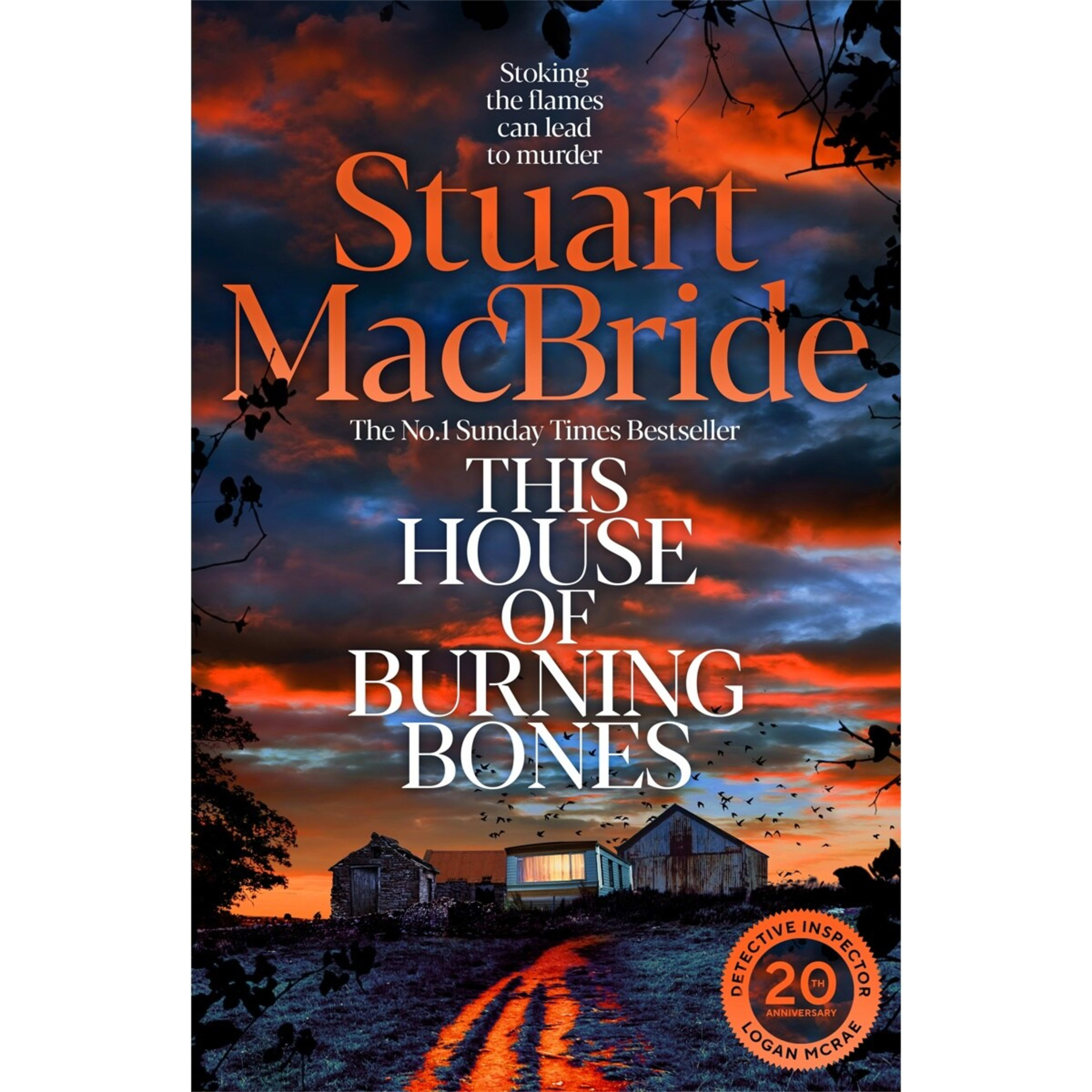 1 This House of Burning Bones by Stuart MacBride - Book