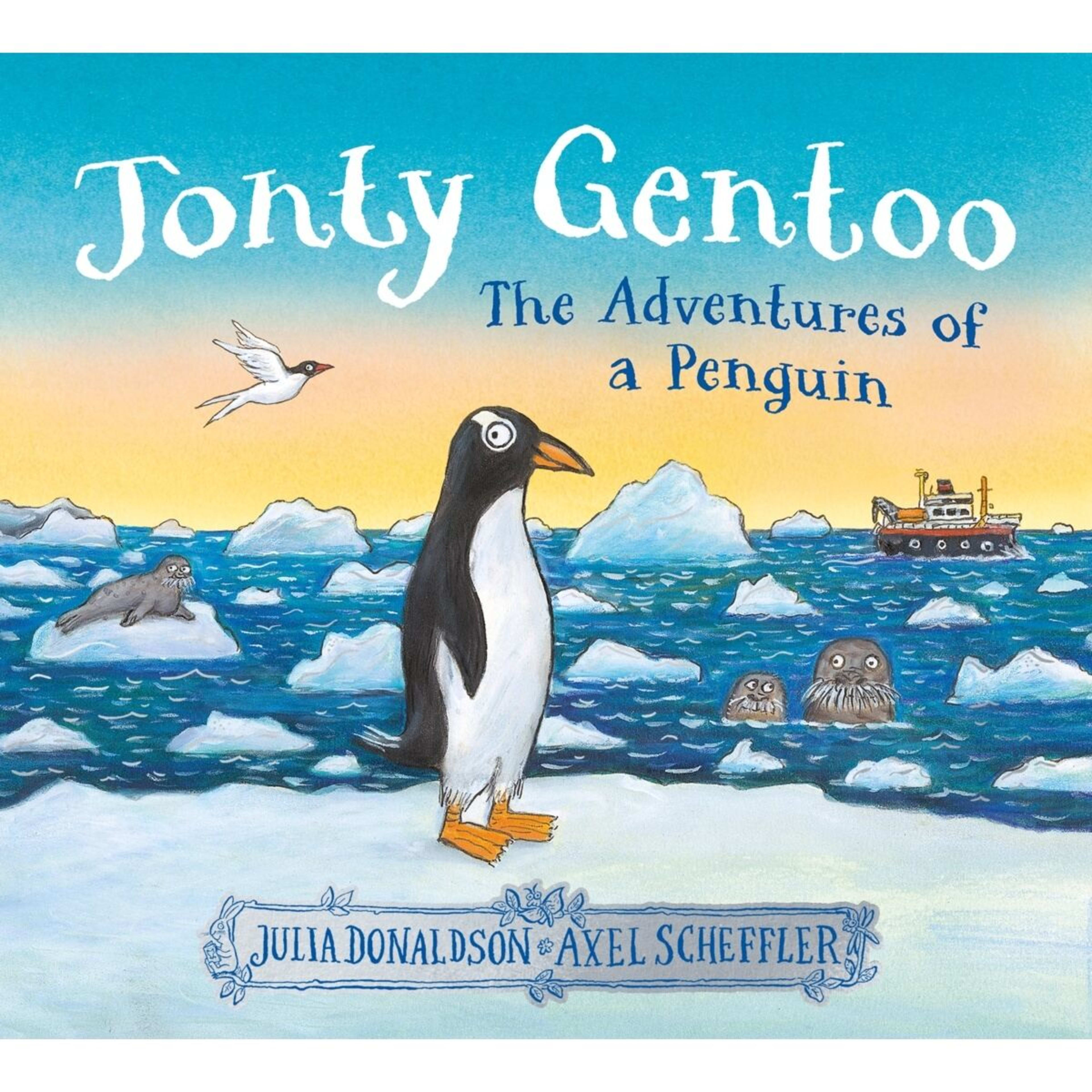 1 Jonty Gentoo: The Adventures of a Penguin by Julia Donaldson - Book