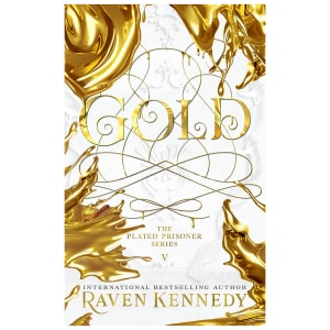 The Plated Prisoner: Gold by Raven Kennedy - Book 5