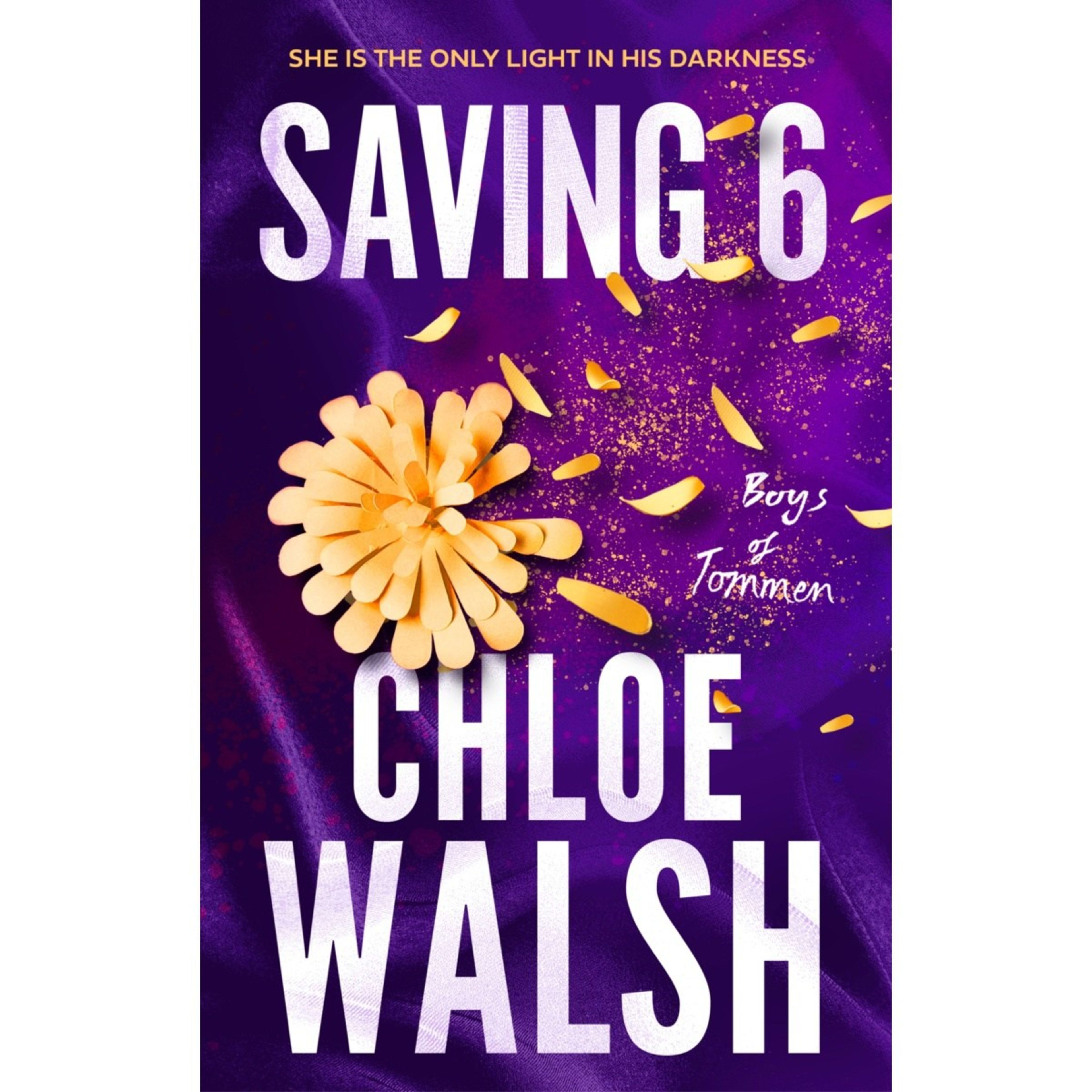 1 Saving 6: Boys of Tommen by Chloe Walsh - Book