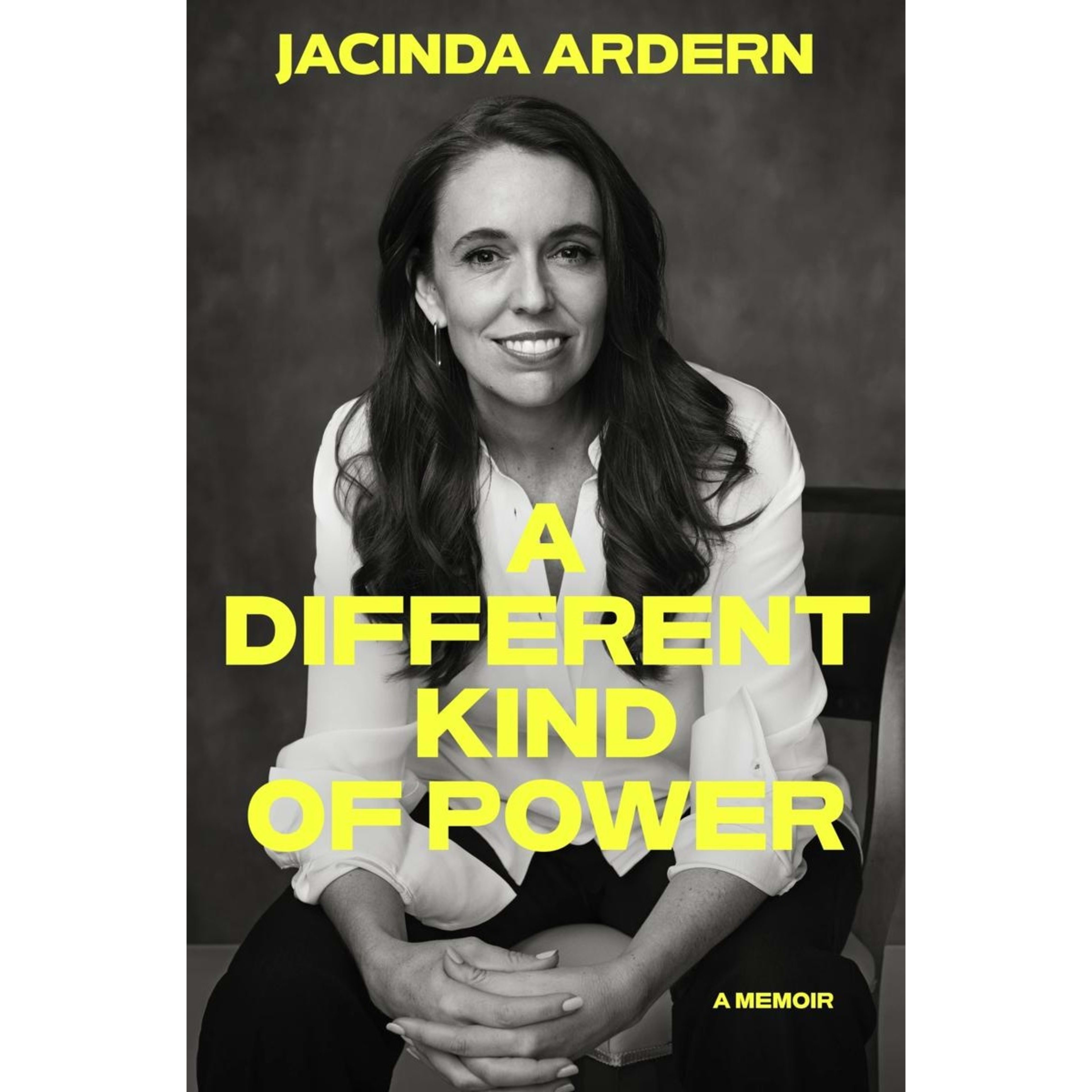 1 A Different Kind of Power: A Memoir by Jacinda Ardern - Book