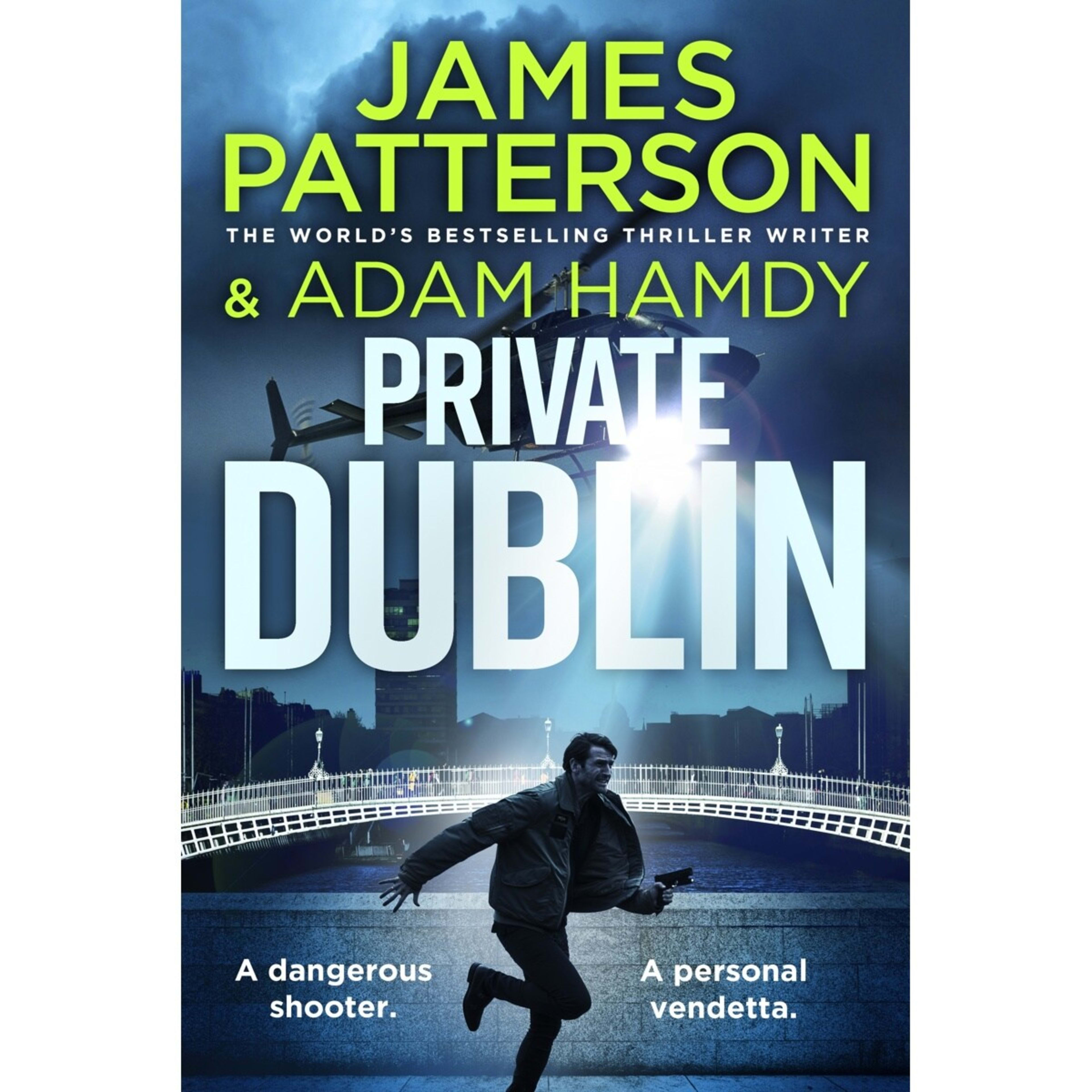 1 Private Dublin by James Patterson and Adam Hamdy - Book