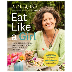 Eat Like A Girl by Dr. Mindy Pelz - Book