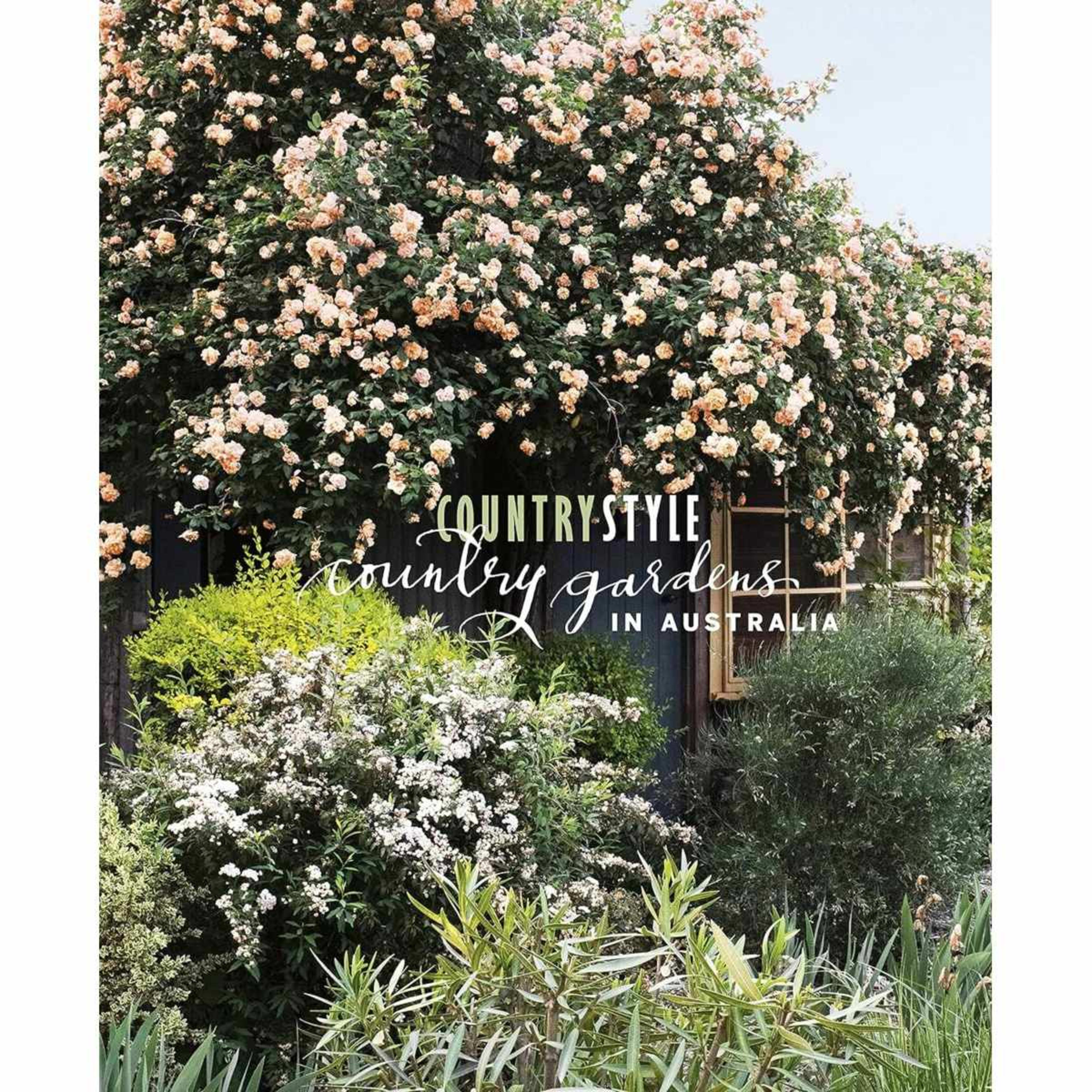 1 Country Style: Country Gardens in Australia - Book