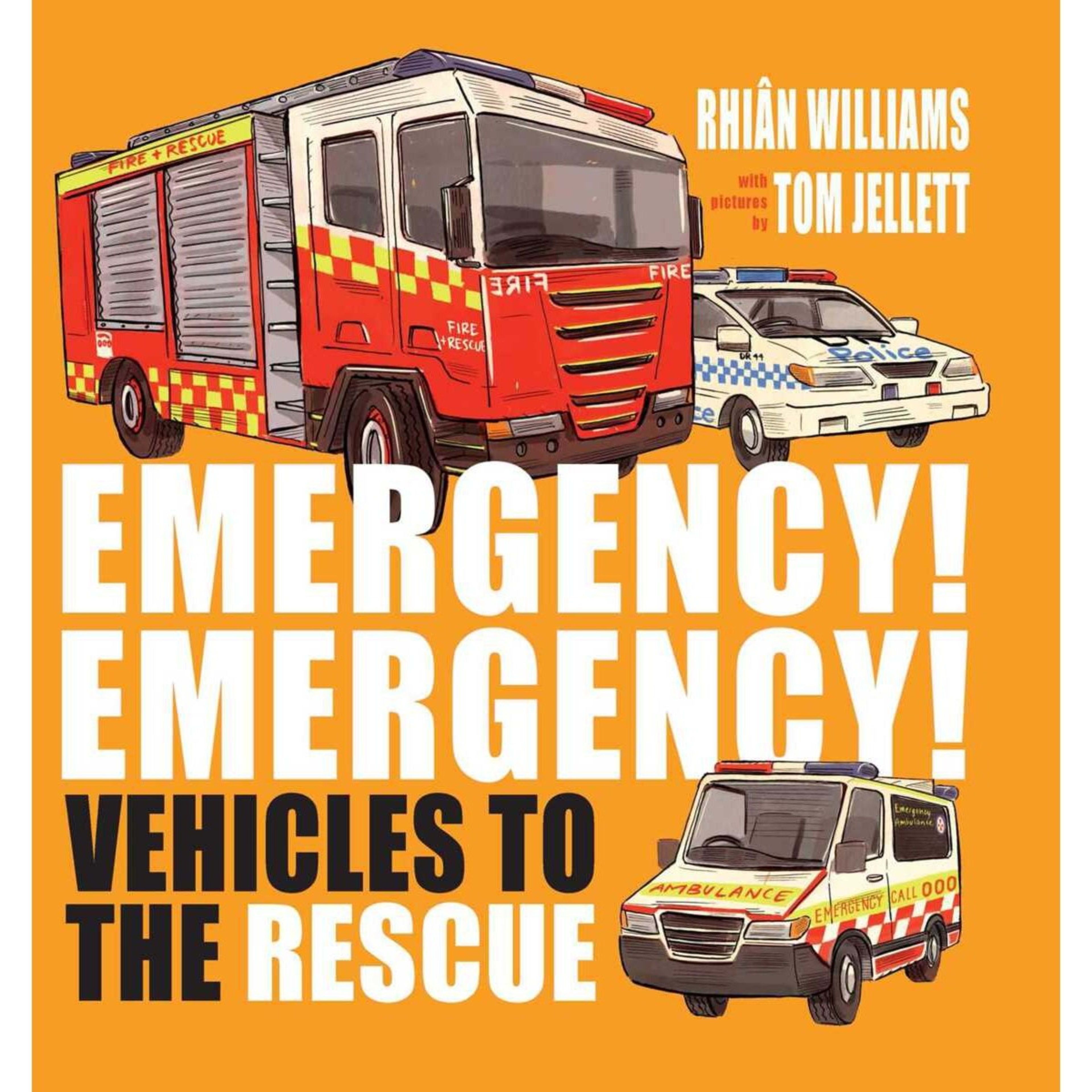 1 Emergency! Emergency!: Vehicles To The Rescue by Rhian Williams - Book
