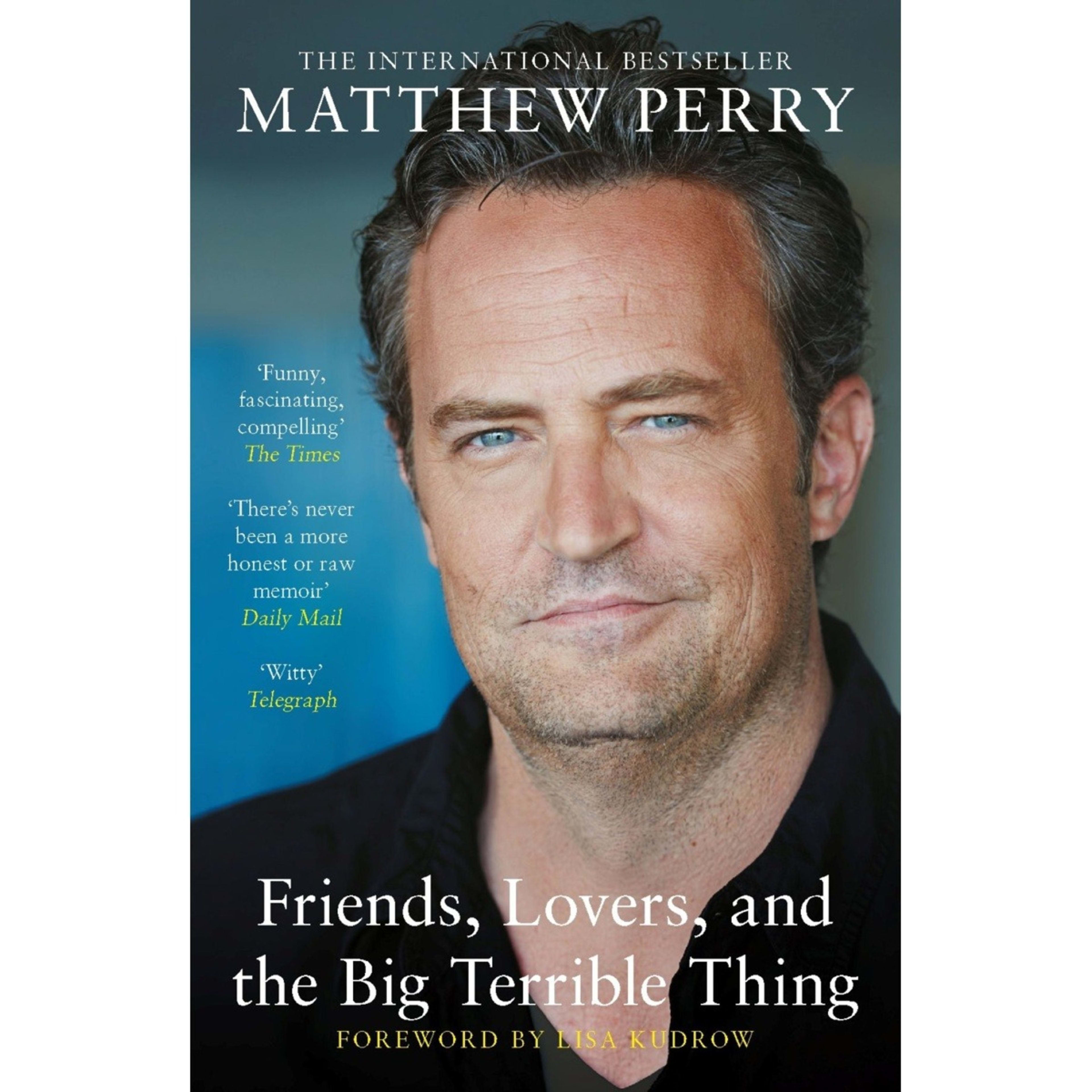 1 Friends, Lovers and the Big Terrible Thing by Matthew Perry - Book