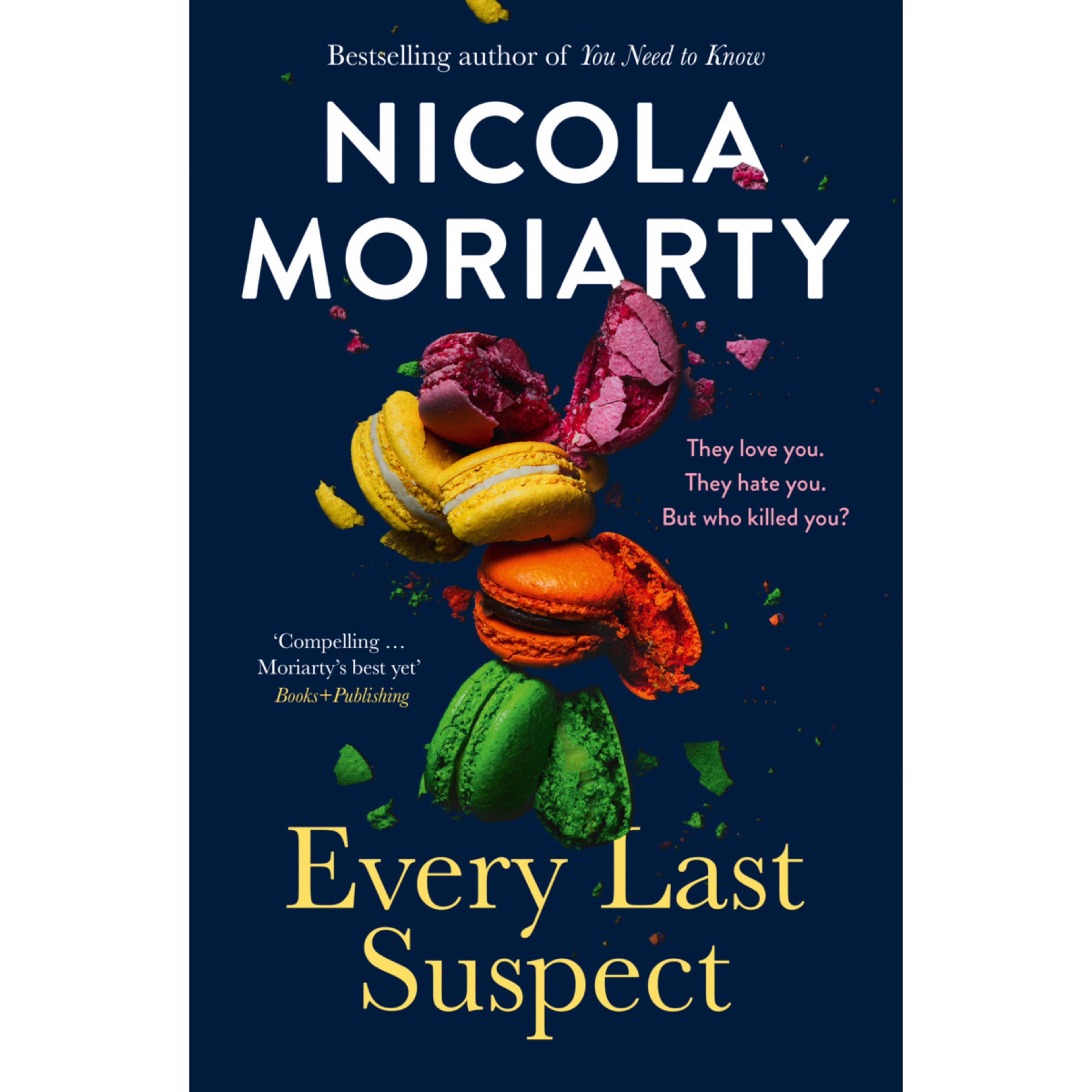 1 Every Last Suspect by Nicola Moriarty - Book