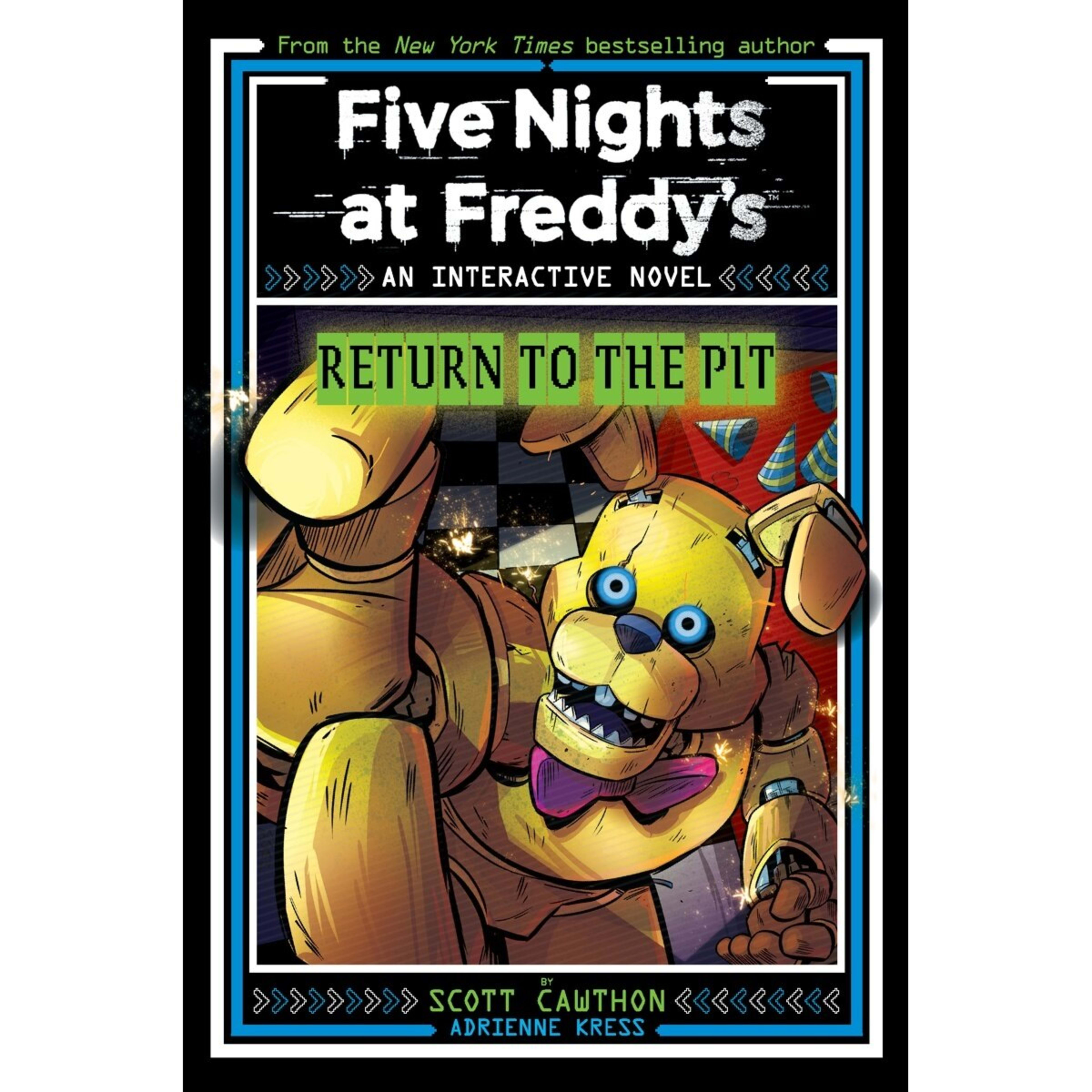 2 Five Nights at Freddy's An Interactive Novel: Return to the Pit by Scott Cawthon and Adrienne Kress - Book, 2 of 2