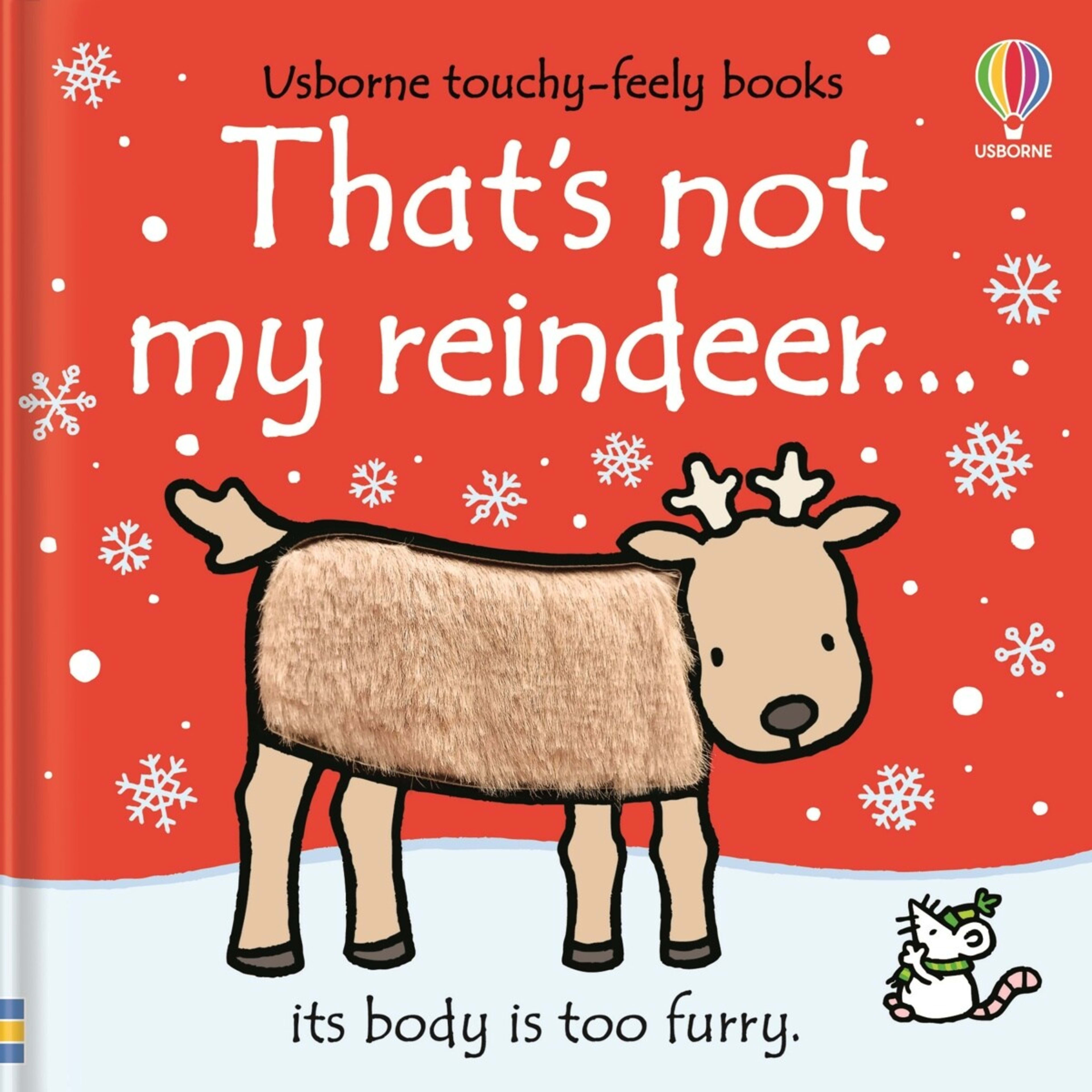 1 Usborne Touchy-Feely Books: That's Not My Reindeer by Fiona Watt - Book