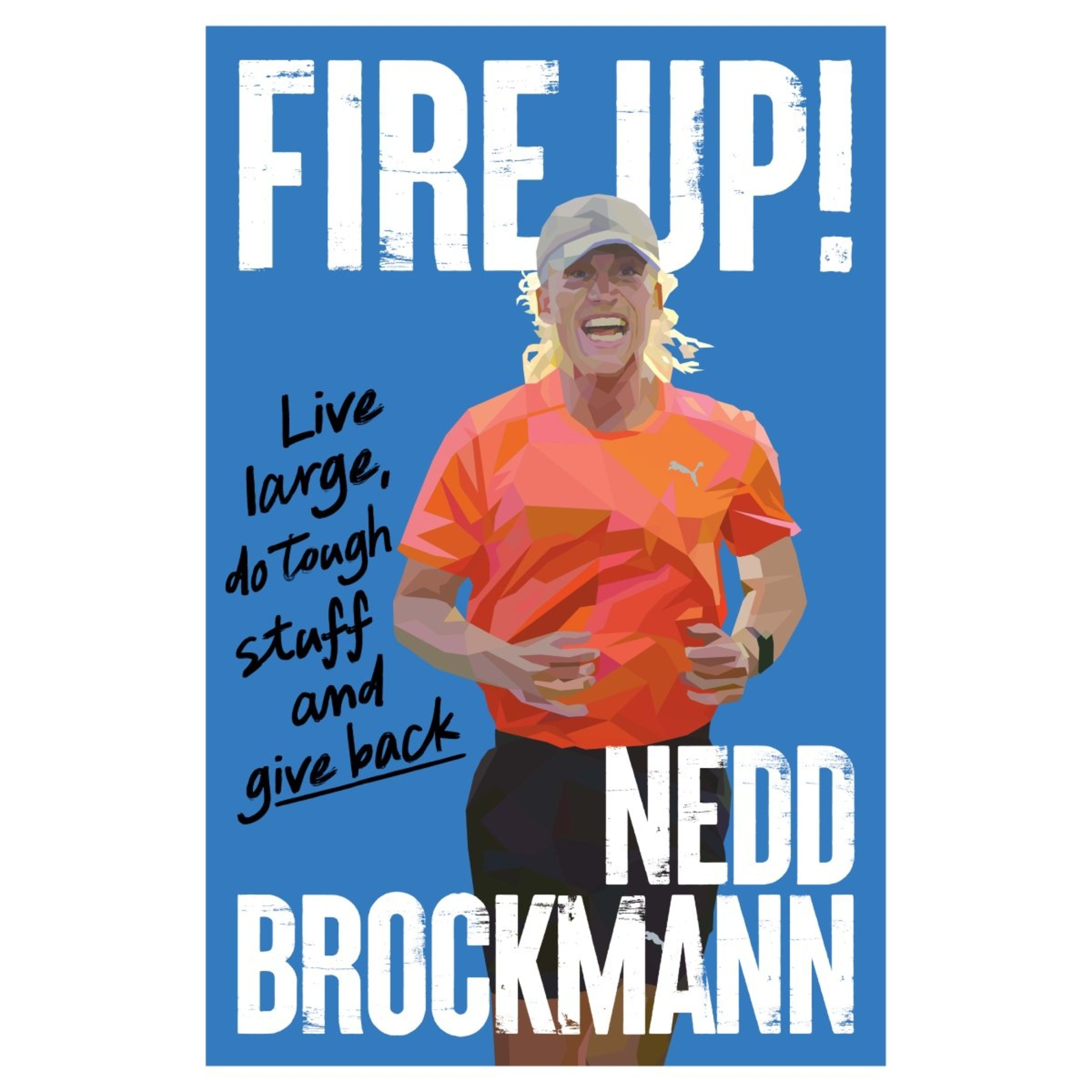 1 Fire Up! by Nedd Brockmann - Book