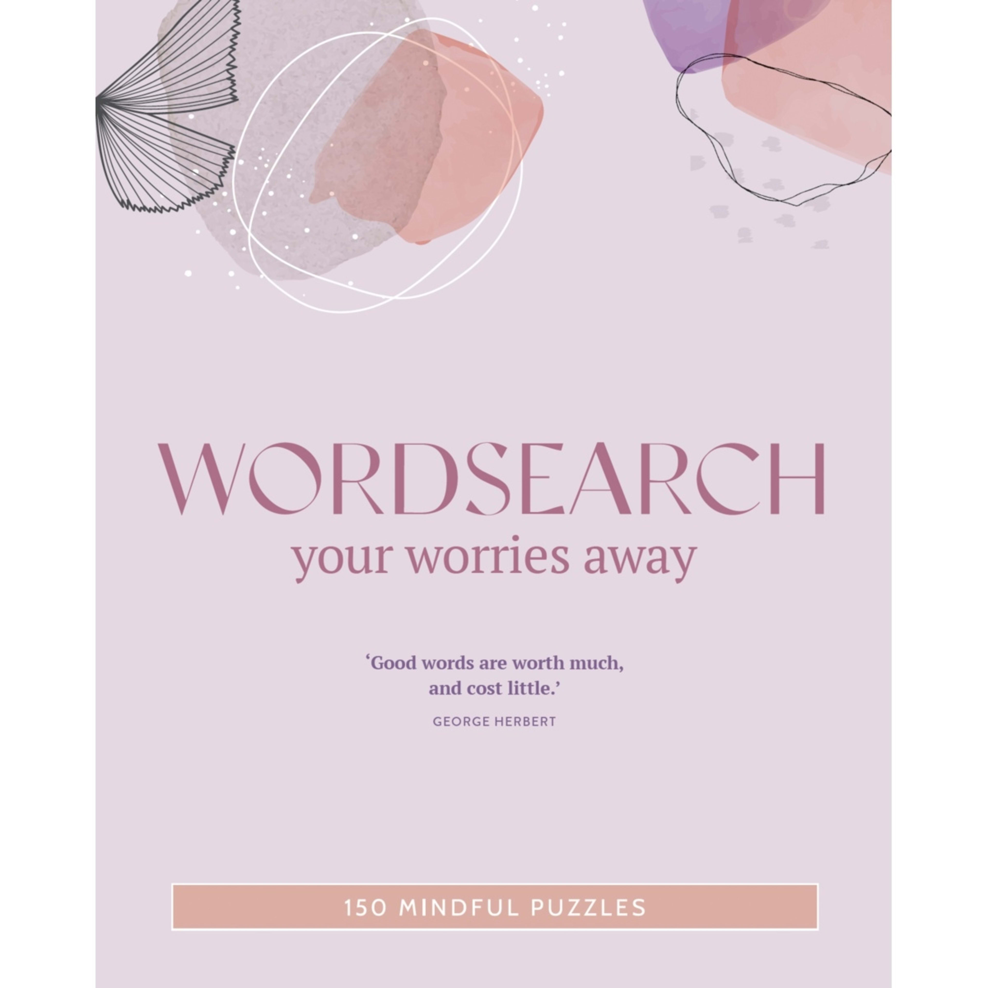 1 Wordsearch Your Worries Away 150 Mindful Puzzles - Book