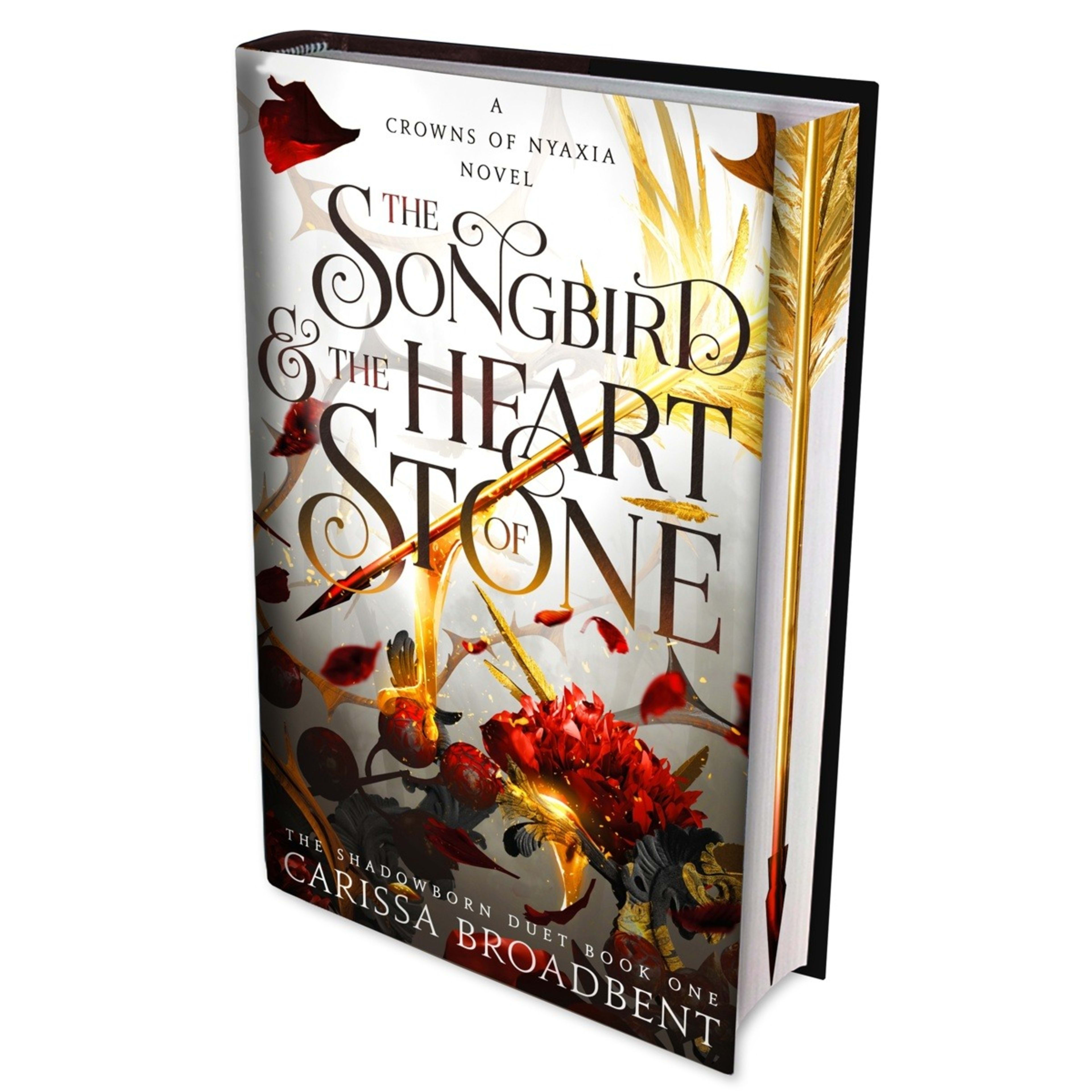 1 Crowns of Nyaxia: The Songbird and The Heart of Stone by Carissa Broadbent - Book