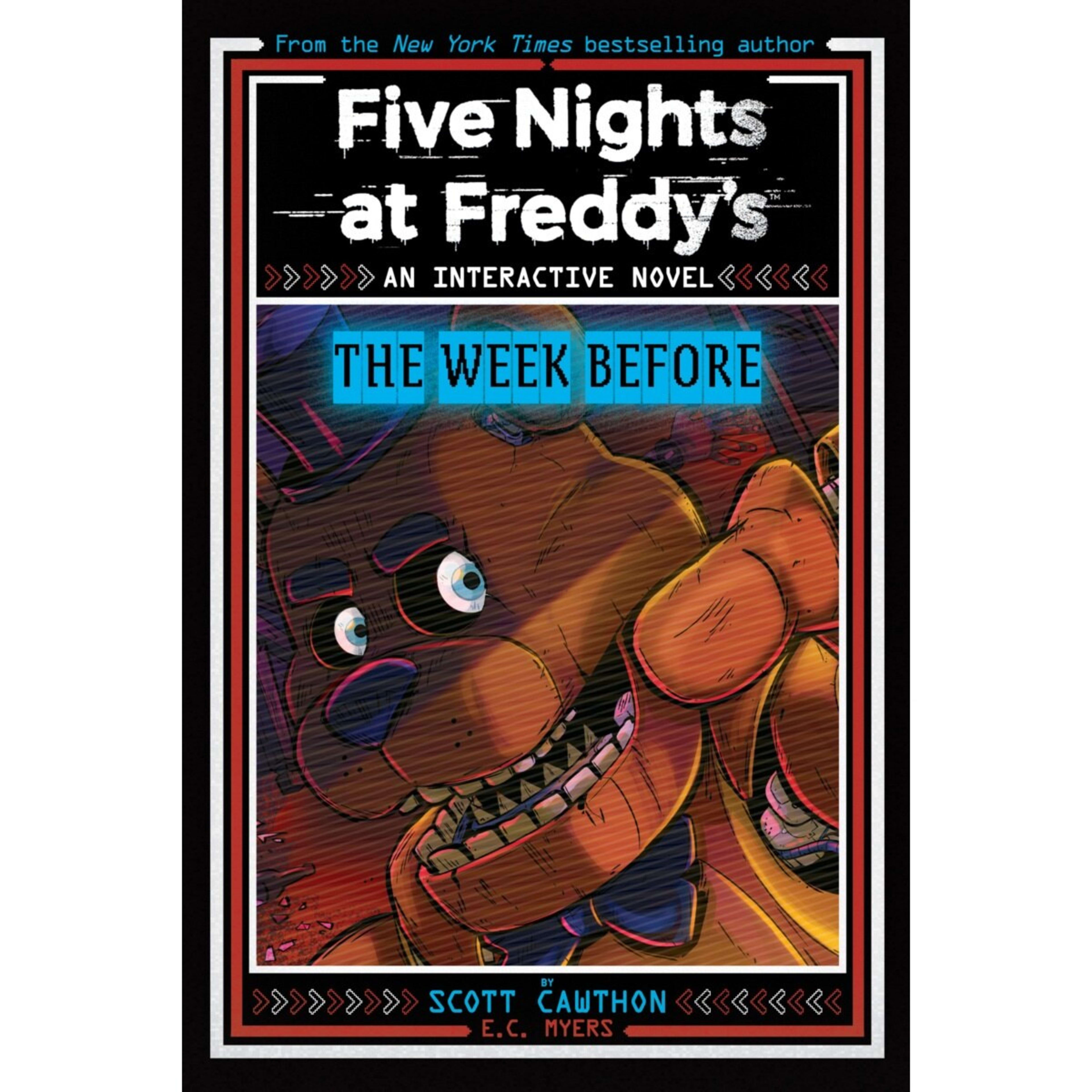1 Five Nights at Freddy's An Interactive Novel: The Week Before by Scott Cawthon & E.C. Myers - Book