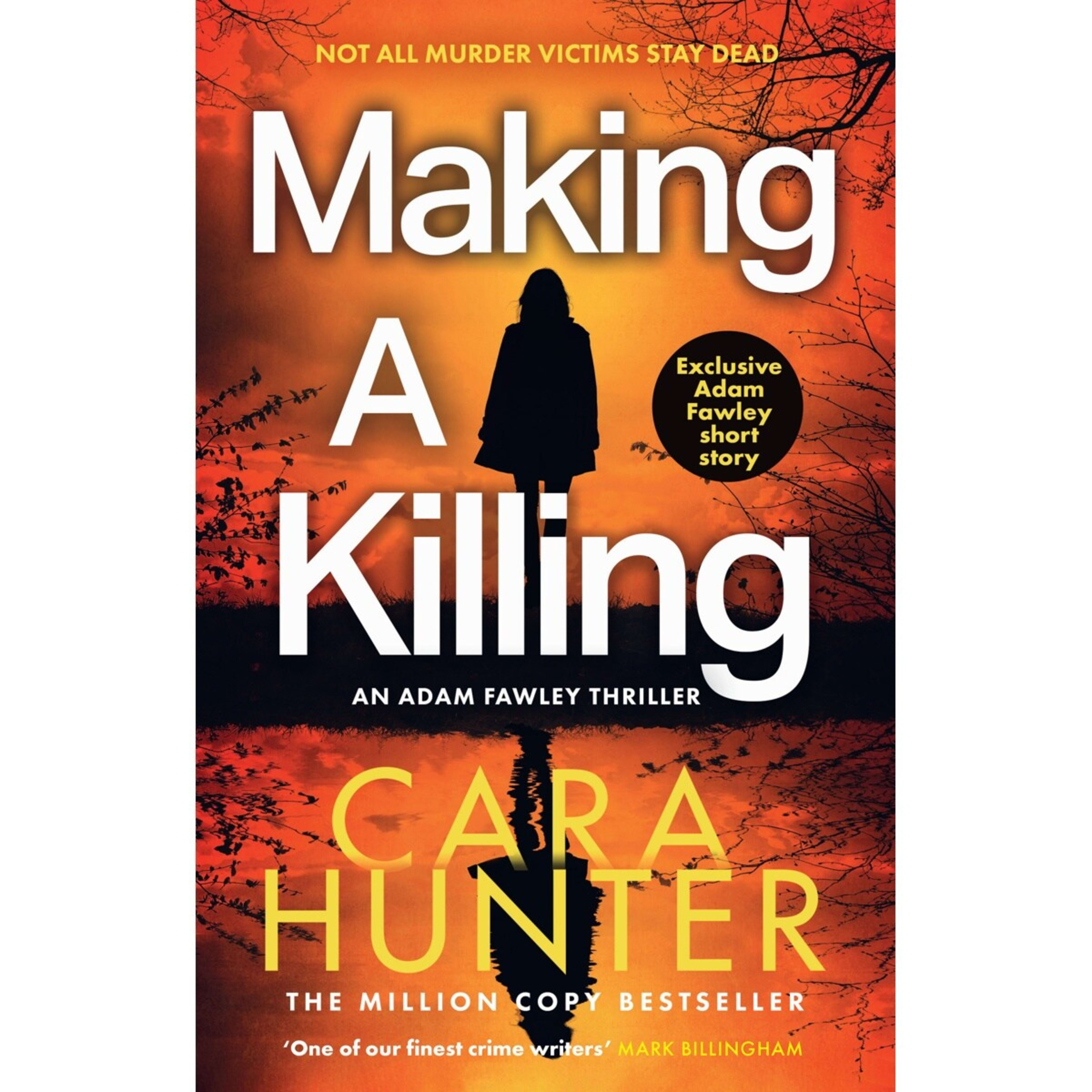 1 Adam Fawley: Making a Killing by Cara Hunter - Book