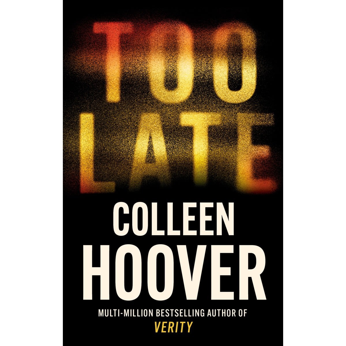 Too Late By Colleen Hoover - Book - Kmart