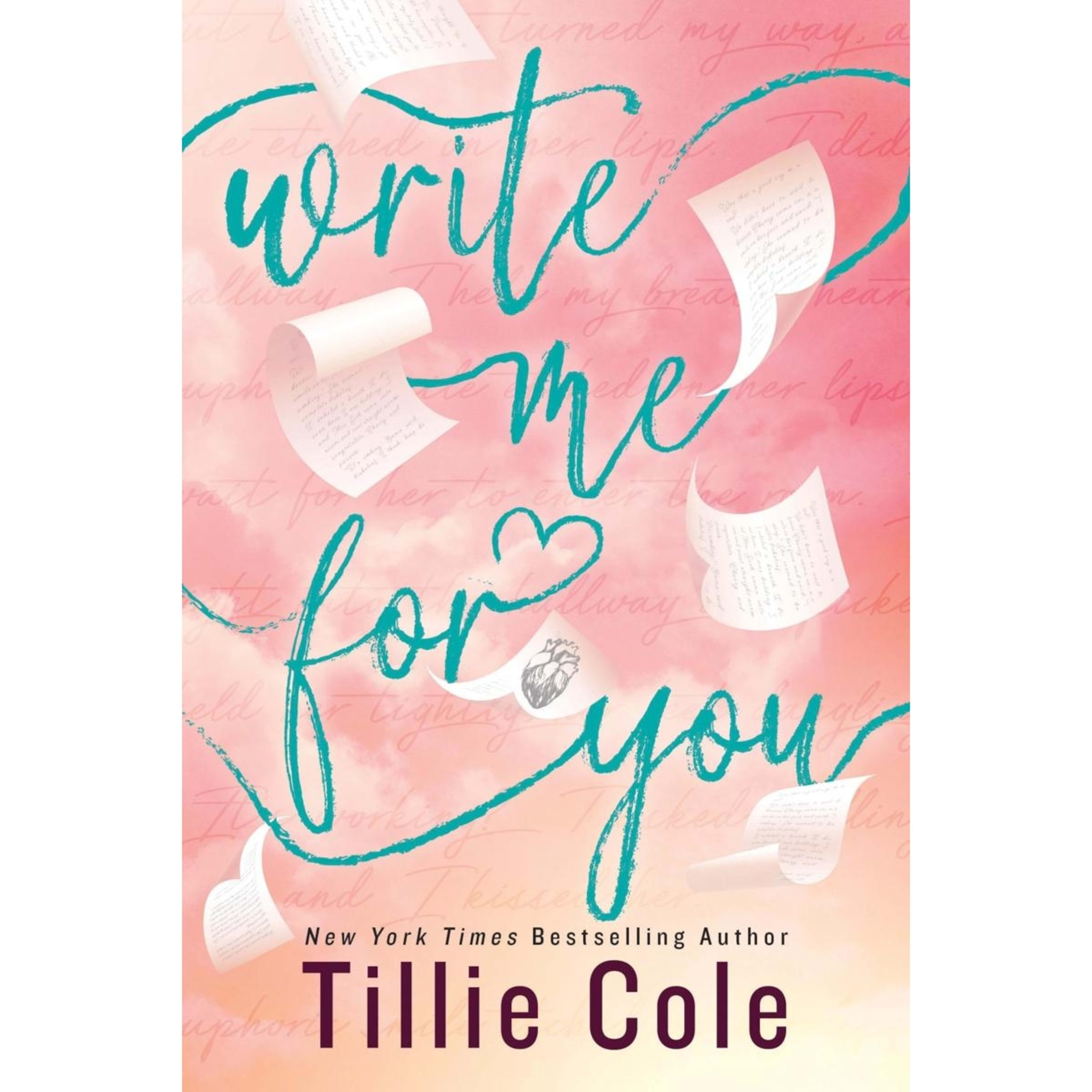 1 Write Me For You by Tillie Cole - Book