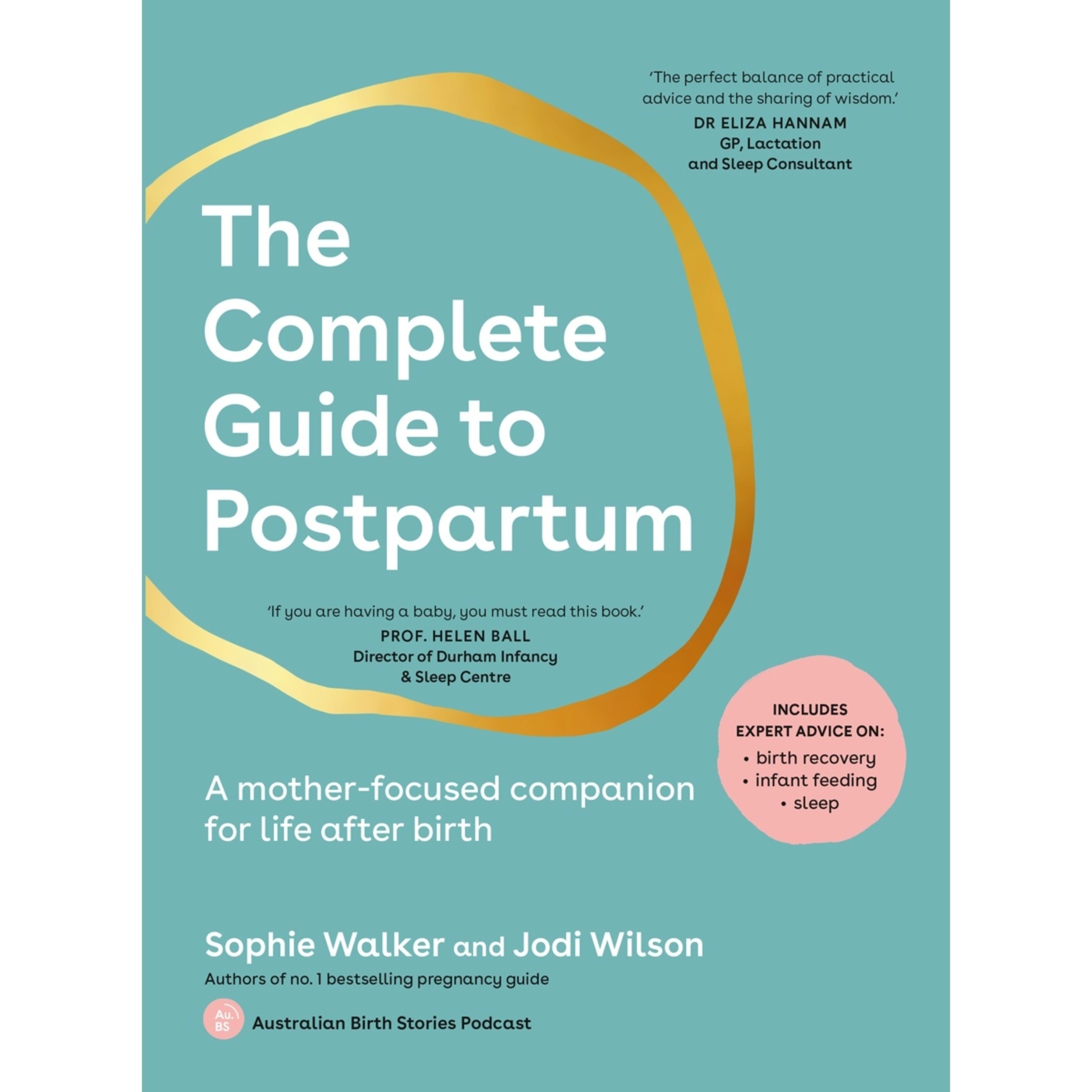 1 The Complete Guide to Postpartum by Sophie Walker and Jodi Wilson - Book
